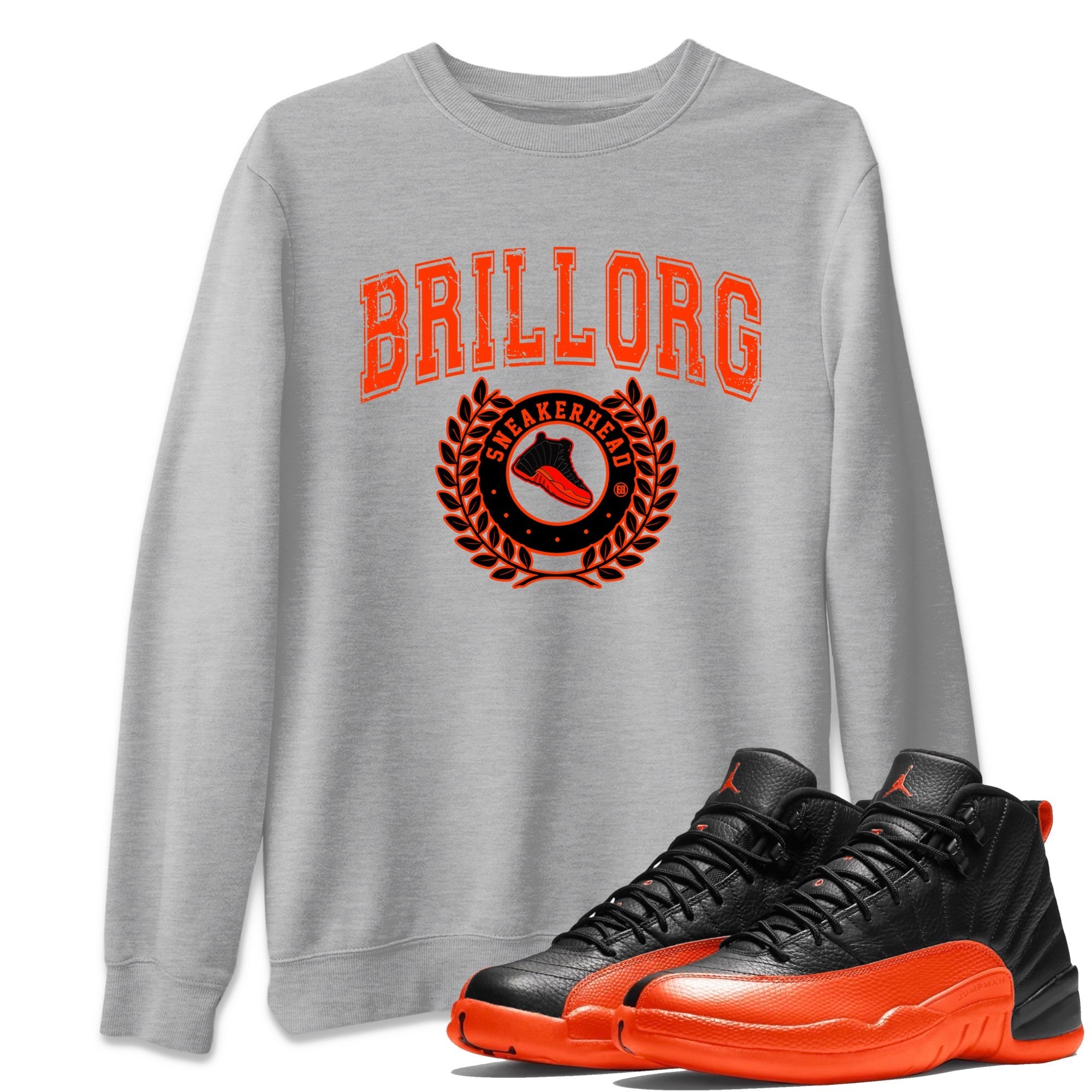 Air Jordan 12 Brilliant Orange Sneaker Match Tees Sneaker Letter Streetwear Sneaker Shirt Air Jordan 12 Orange Sneaker Release Tees Unisex Shirts Heather Grey 1