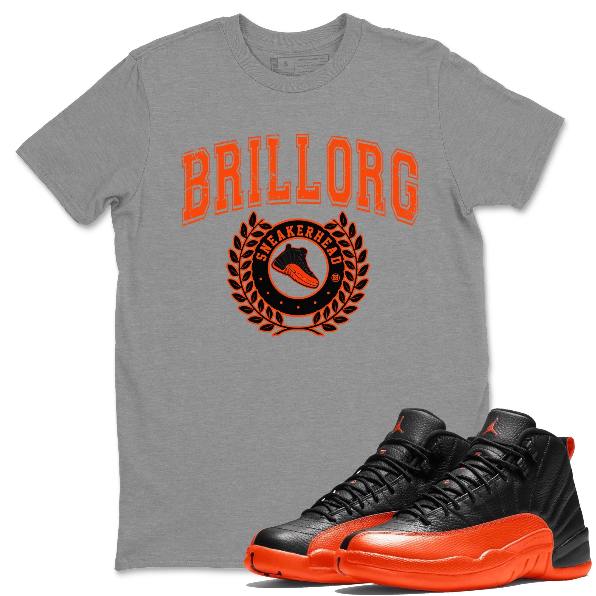 Air Jordan 12 Brilliant Orange Sneaker Match Tees Sneaker Letter Streetwear Sneaker Shirt Air Jordan 12 Orange Sneaker Release Tees Unisex Shirts Heather Grey 1