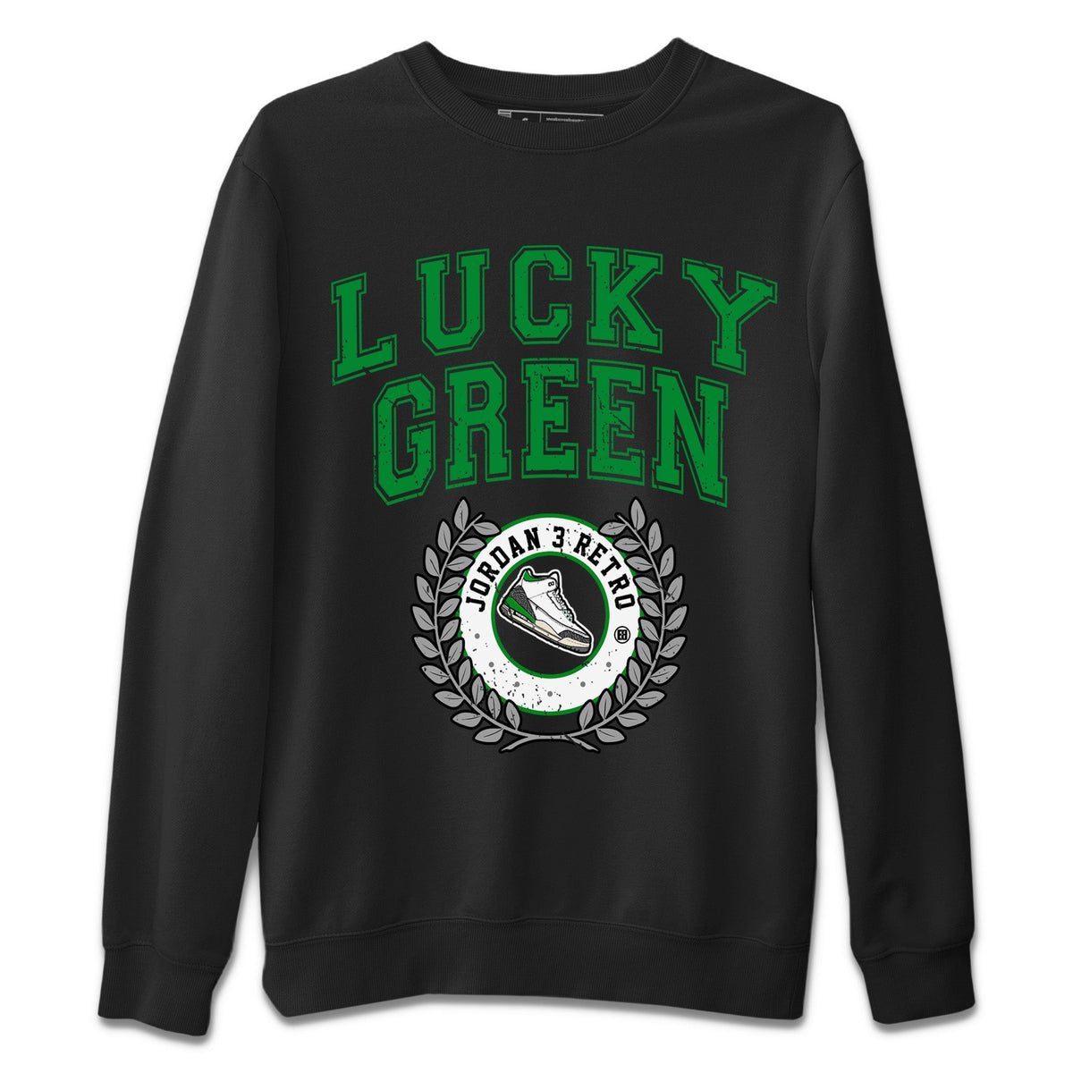 Jordan 3 Lucky Green Sneaker Matching T-Shirt Sneaker Letter Sneaker Tees Jordan 3 Lucky Green Sneaker Release Tees Crew Neck Tees