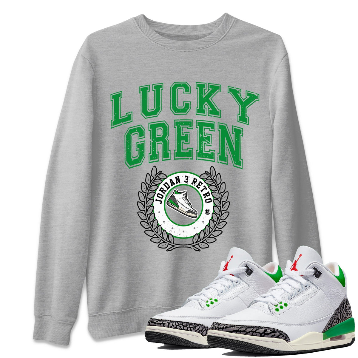 Jordan 3 Lucky Green Sneaker Matching T-Shirt Sneaker Letter Sneaker Tees Jordan 3 Lucky Green Sneaker Release Tees Crew Neck Tees