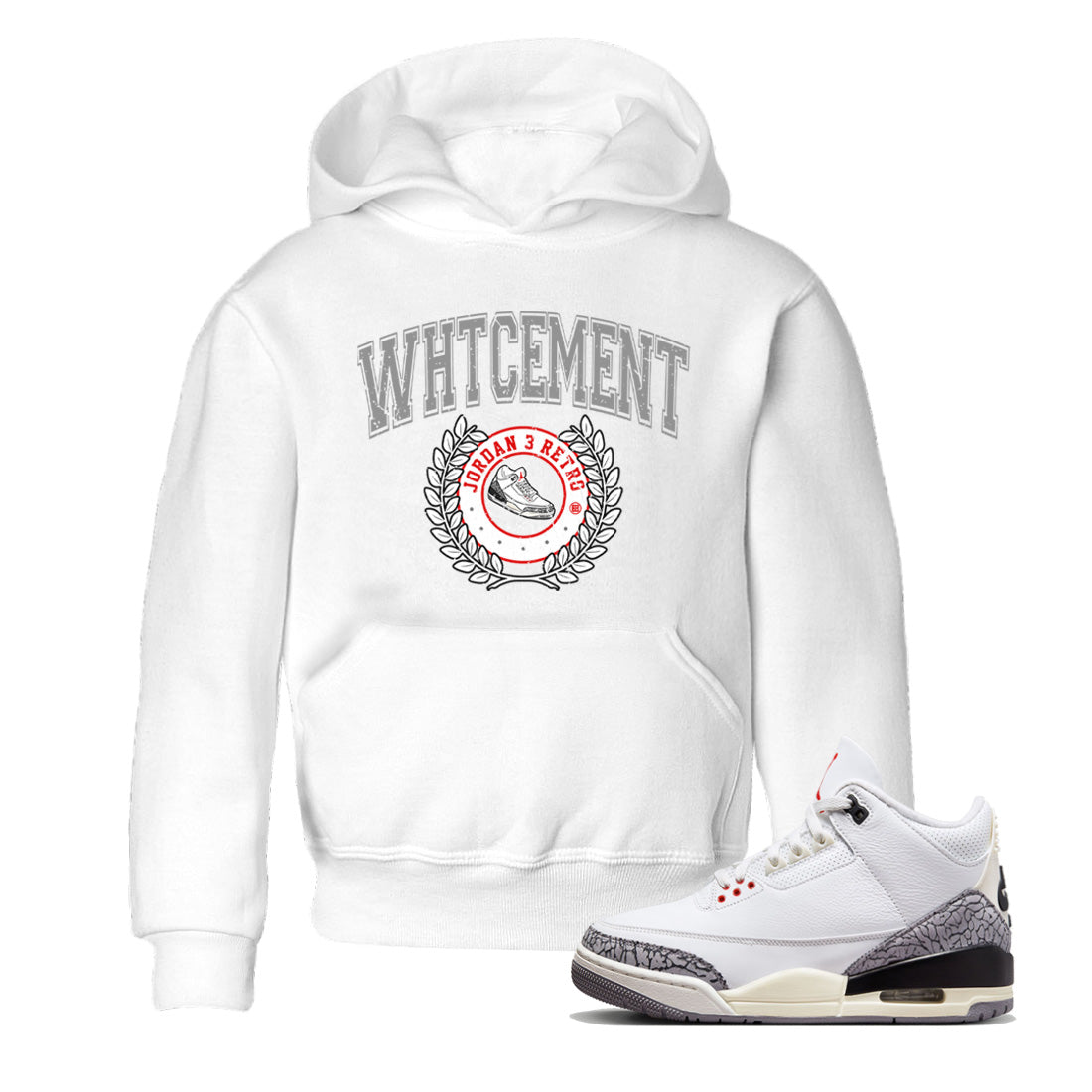 Air Jordan 3 White Cement Shirt To Match Jordans Sneaker Letter Sneaker Tees Air Jordan 3 Retro White Cement Drip Gear Zone Sneaker Matching Clothing Kids Shirts White 1