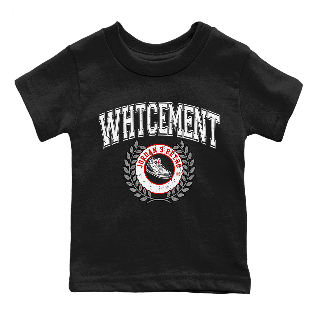 Air Jordan 3 White Cement Shirt To Match Jordans Sneaker Letter Sneaker Tees Air Jordan 3 Retro White Cement Drip Gear Zone Sneaker Matching Clothing Kids Shirts Black 2