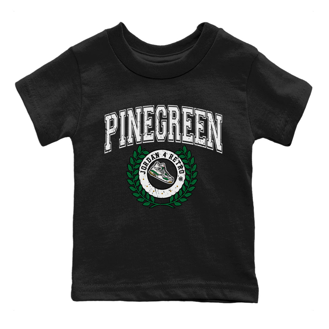 Air Jordan 4 Pine Green Sneaker Match Tees Sneaker Letter Streetwear Sneaker Shirt Nike SB Air Jordan 4 Pine Green Sneaker Release Tees Kids Shirts Black 2