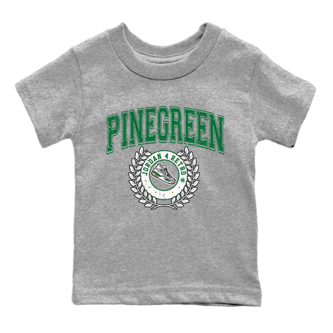 Air Jordan 4 Pine Green Sneaker Match Tees Sneaker Letter Streetwear Sneaker Shirt Nike SB Air Jordan 4 Pine Green Sneaker Release Tees Kids Shirts Heather Grey 2