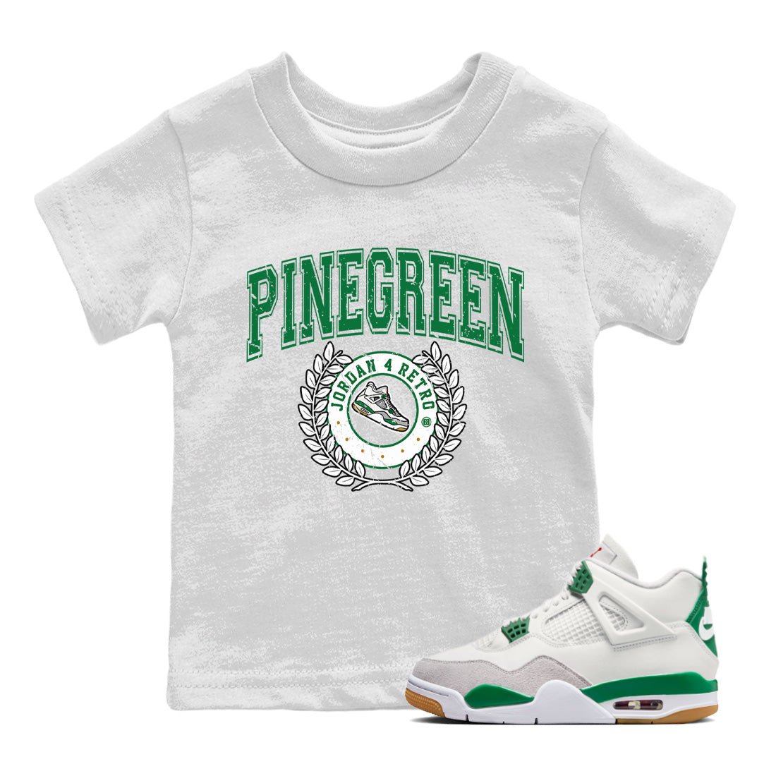 Air Jordan 4 Pine Green Sneaker Match Tees Sneaker Letter Streetwear Sneaker Shirt Nike SB Air Jordan 4 Pine Green Sneaker Release Tees Kids Shirts White 1