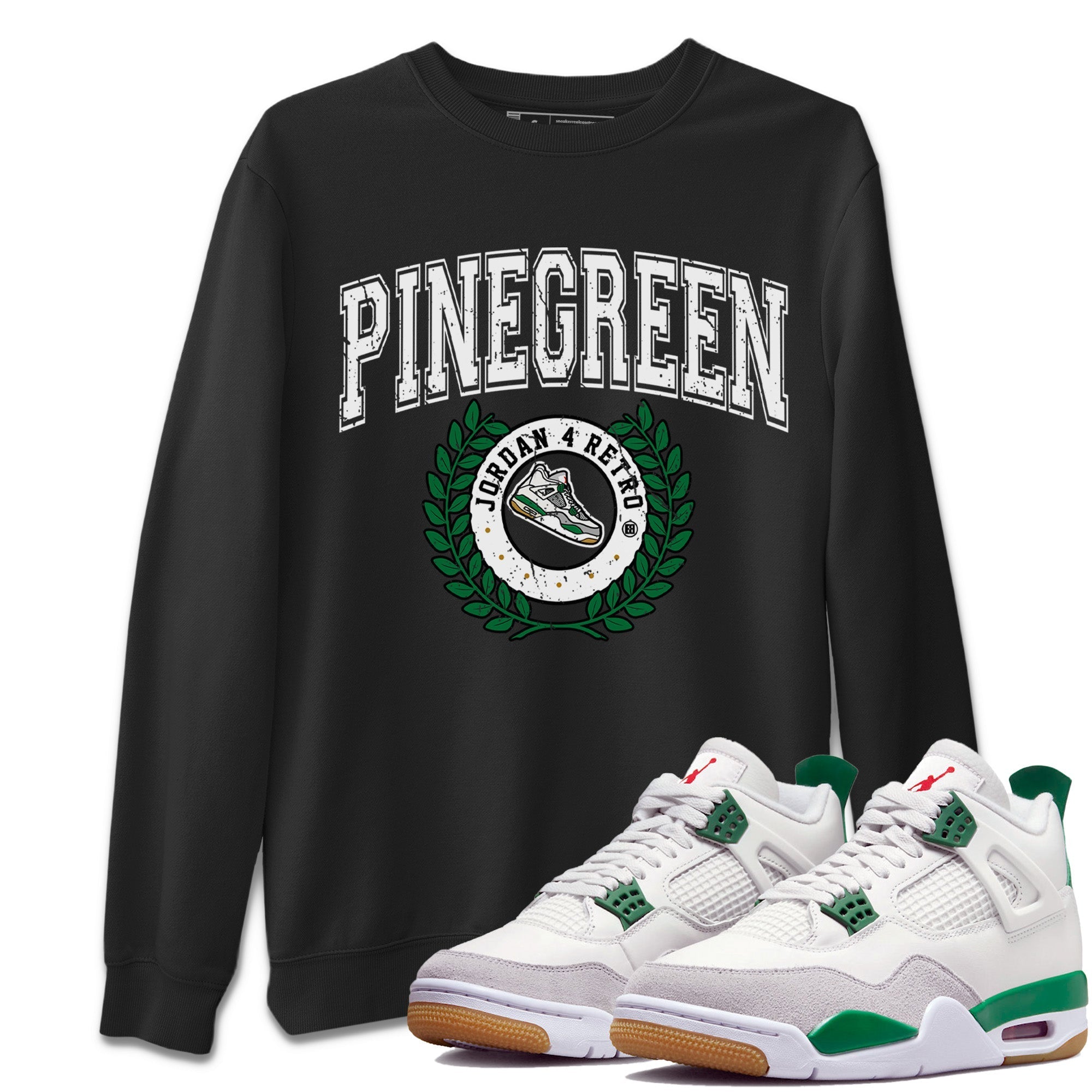 Air Jordan 4 Pine Green Sneaker Match Tees Sneaker Letter Streetwear Sneaker Shirt Nike SB Air Jordan 4 Pine Green Sneaker Release Tees Unisex Shirts Black 1