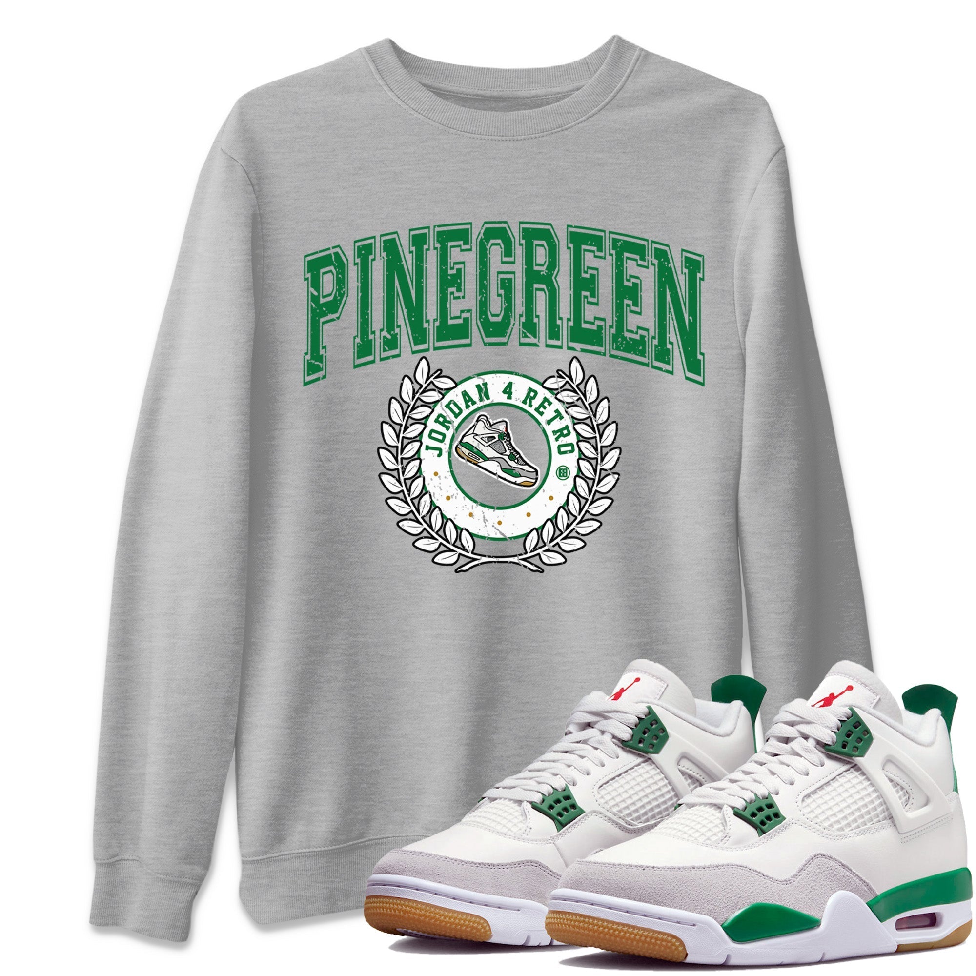 Air Jordan 4 Pine Green Sneaker Match Tees Sneaker Letter Streetwear Sneaker Shirt Nike SB Air Jordan 4 Pine Green Sneaker Release Tees Unisex Shirts Heather Grey 1