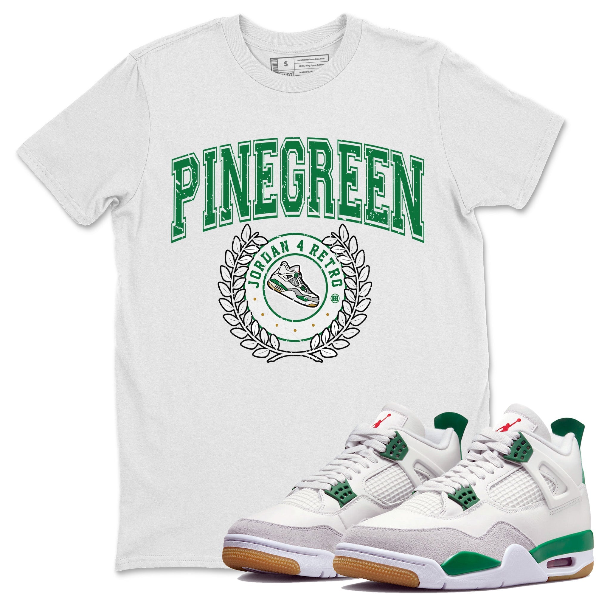 Air Jordan 4 Pine Green Sneaker Match Tees Sneaker Letter Streetwear Sneaker Shirt Nike SB Air Jordan 4 Pine Green Sneaker Release Tees Unisex Shirts White 1