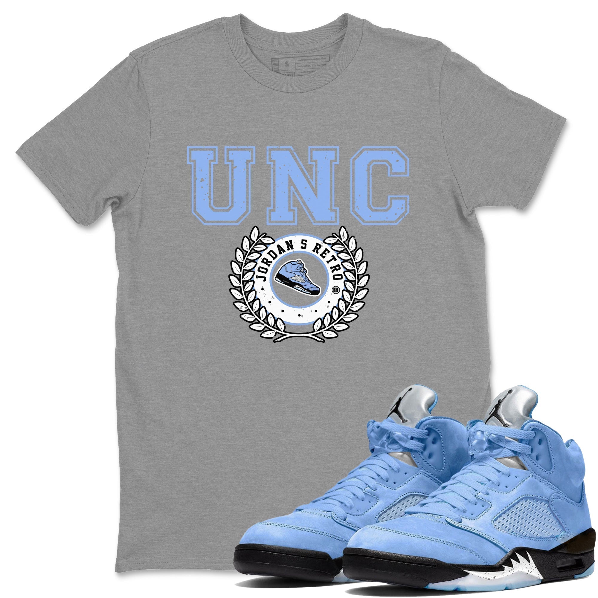Jordan 5 UNC Shirt To Match Jordans Sneaker Letter Sneaker Tees Jordan 5 UNC Drip Gear Zone Sneaker Matching Clothing Unisex Shirts