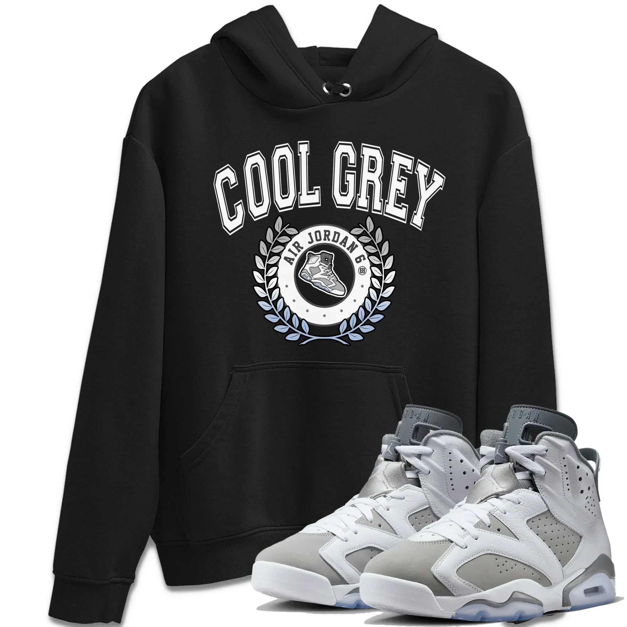 Jordan 6 Cool Grey Shirt To Match Jordans Sneaker Letter Sneaker Tees Jordan 6 Cool Grey Drip Gear Zone Sneaker Matching Clothing Unisex Shirts