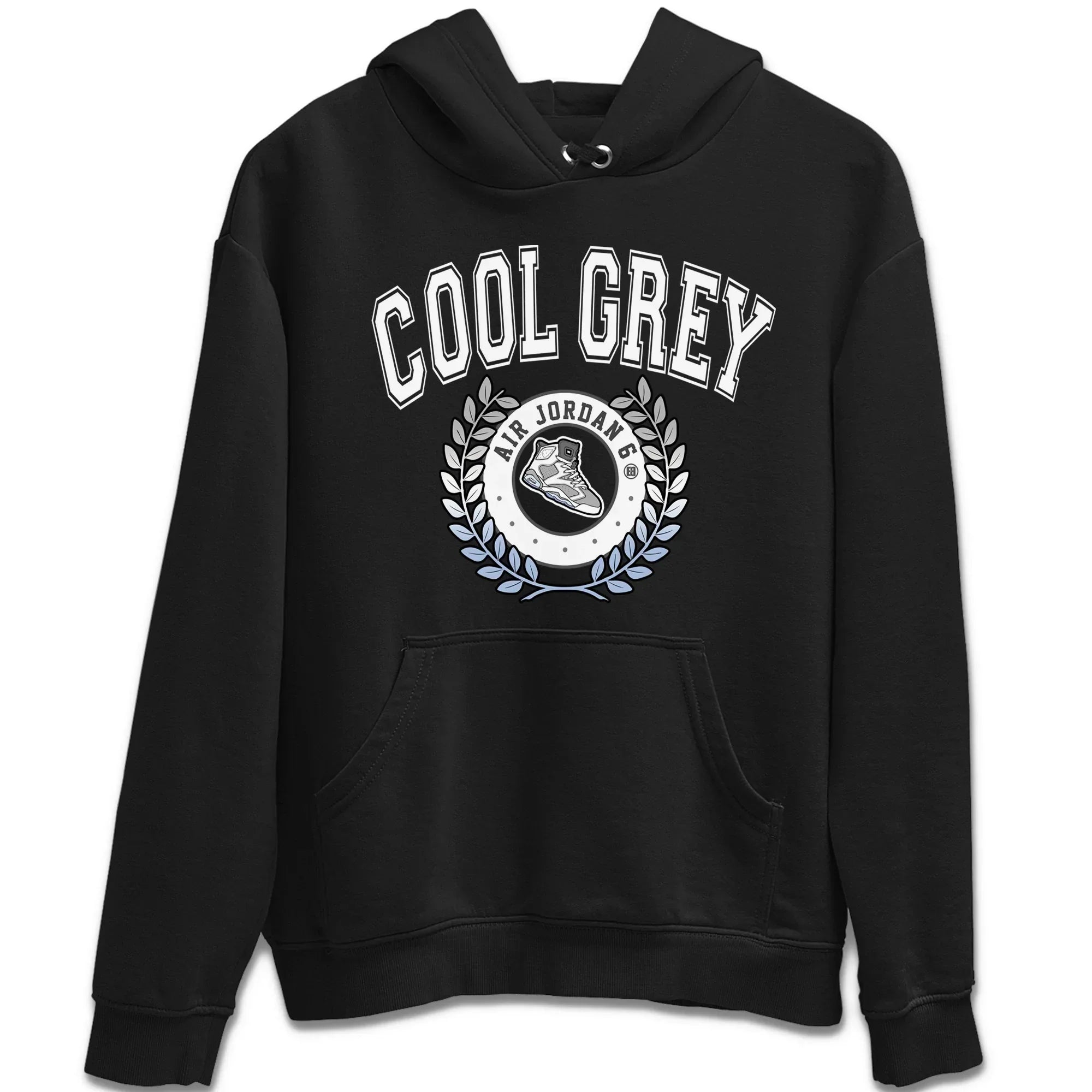 Jordan 6 Cool Grey Shirt To Match Jordans Sneaker Letter Sneaker Tees Jordan 6 Cool Grey Drip Gear Zone Sneaker Matching Clothing Unisex Shirts