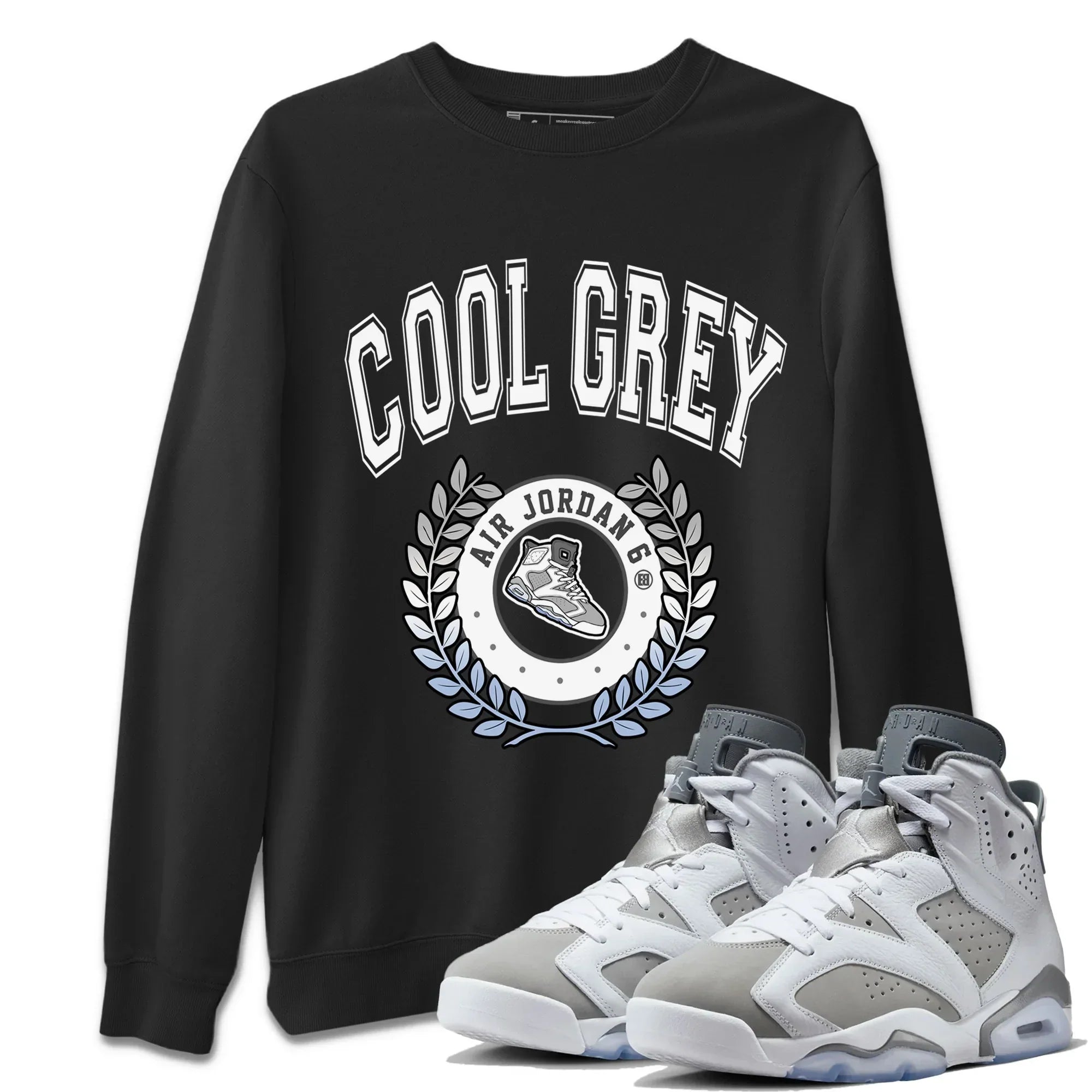 Jordan 6 Cool Grey Shirt To Match Jordans Sneaker Letter Sneaker Tees Jordan 6 Cool Grey Drip Gear Zone Sneaker Matching Clothing Unisex Shirts