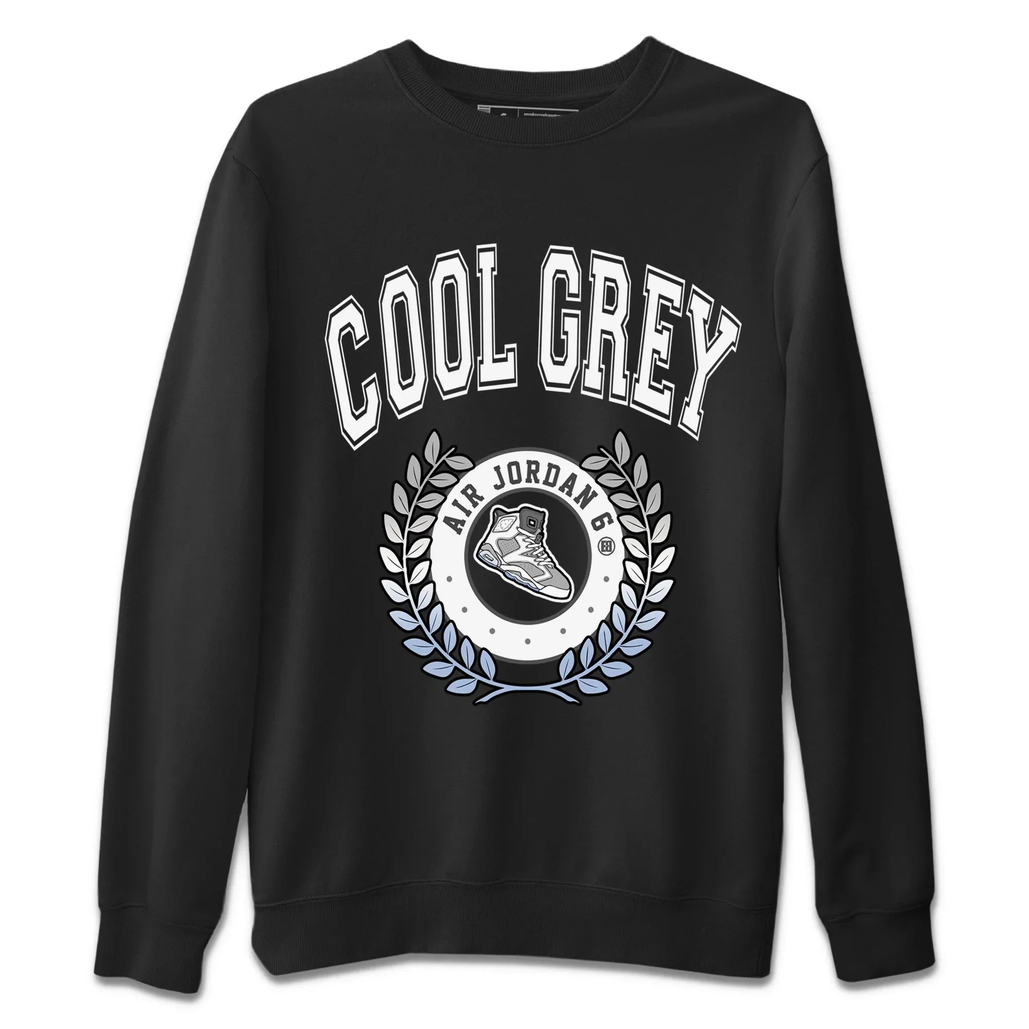 Jordan 6 Cool Grey Shirt To Match Jordans Sneaker Letter Sneaker Tees Jordan 6 Cool Grey Drip Gear Zone Sneaker Matching Clothing Unisex Shirts