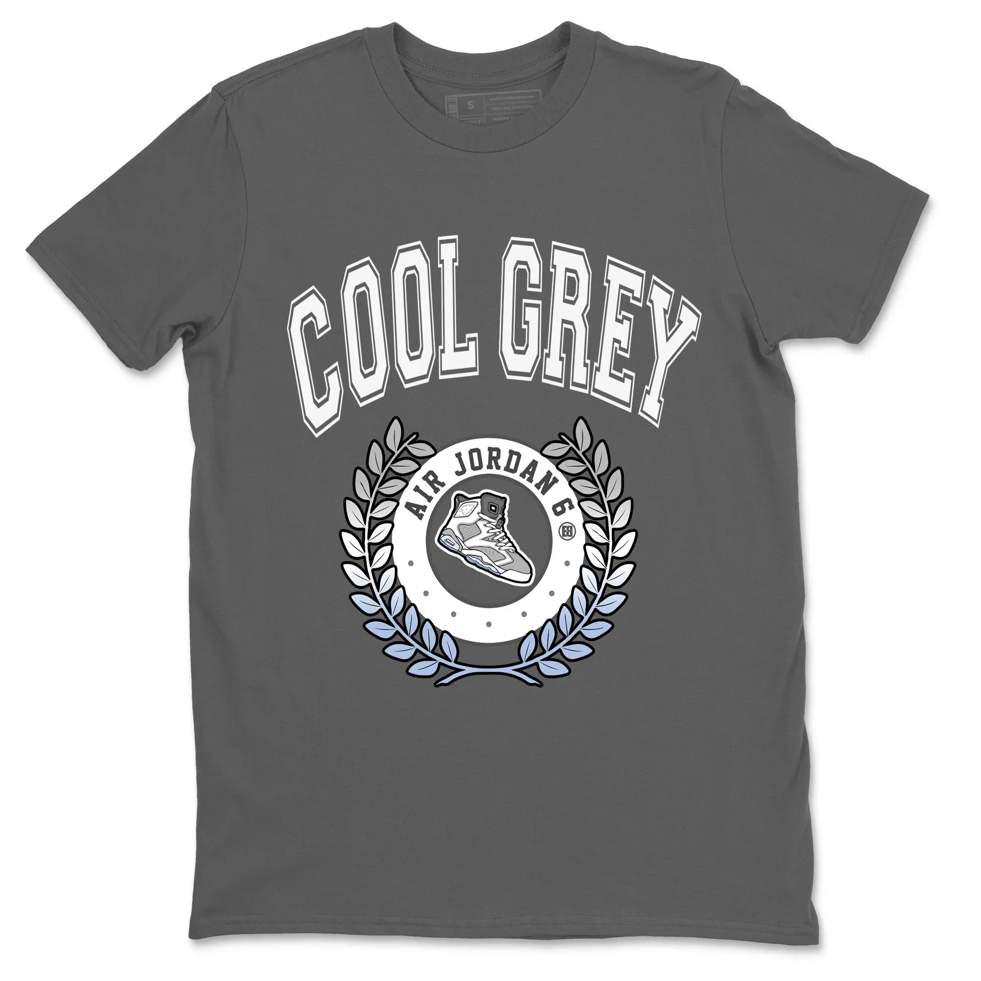 Jordan 6 Cool Grey Shirt To Match Jordans Sneaker Letter Sneaker Tees Jordan 6 Cool Grey Drip Gear Zone Sneaker Matching Clothing Unisex Shirts