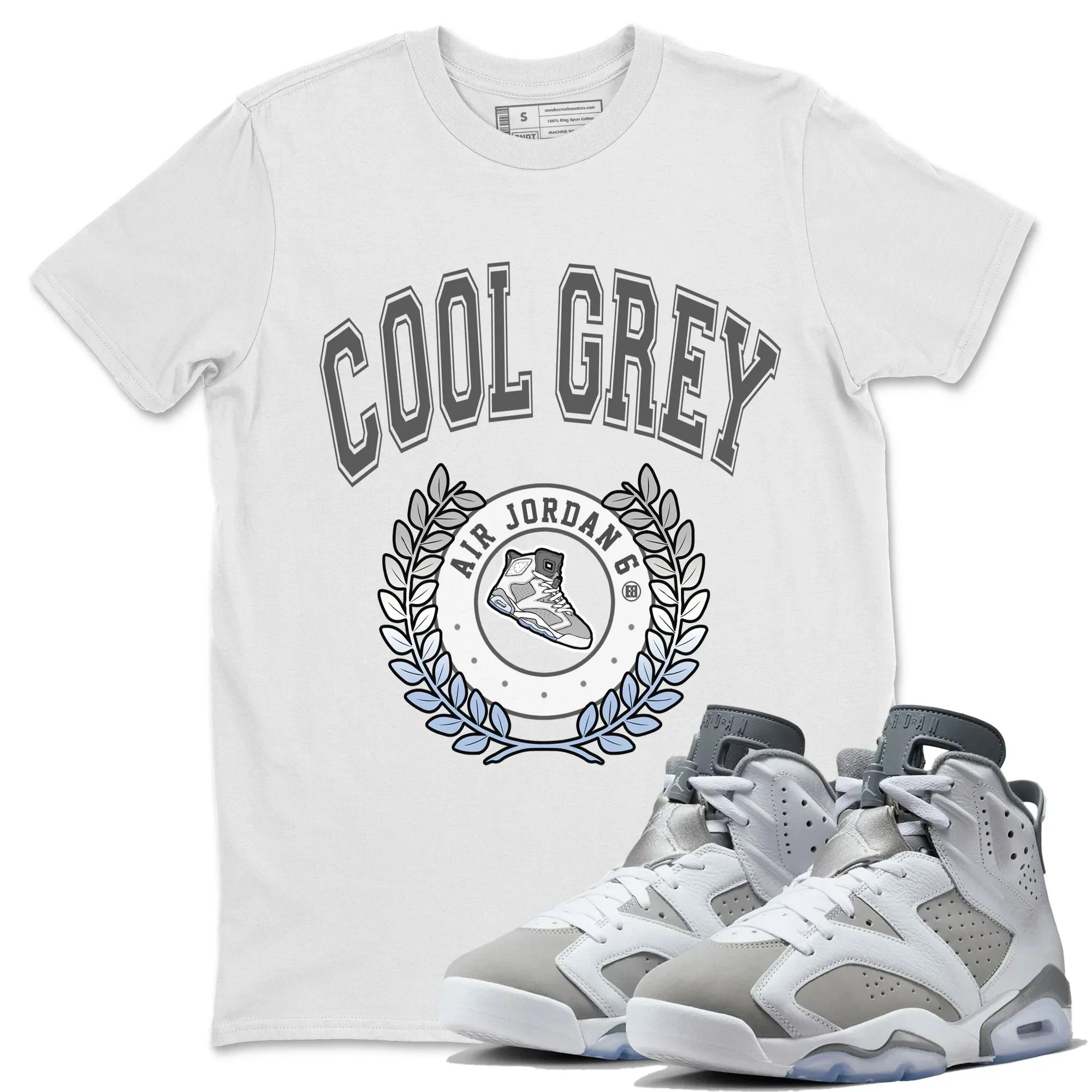 Jordan 6 Cool Grey Shirt To Match Jordans Sneaker Letter Sneaker Tees Jordan 6 Cool Grey Drip Gear Zone Sneaker Matching Clothing Unisex Shirts