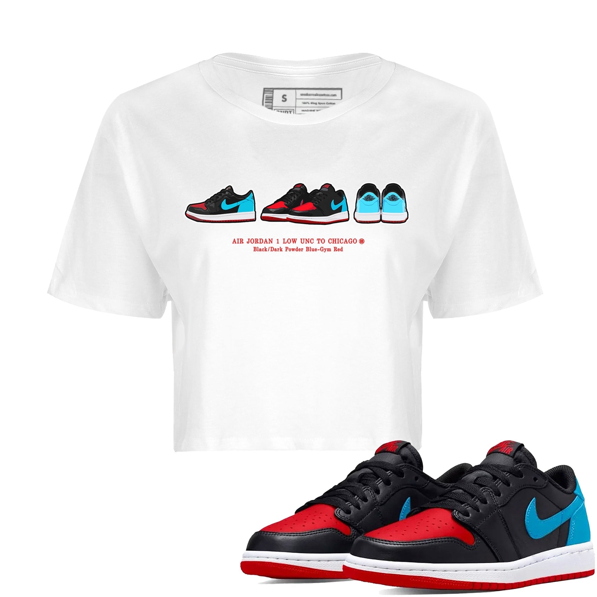 Air Jordan 1 UNC to Chicago Sneaker Match Tees Sneaker Prelude Streetwear Sneaker Shirt Jordan 1 Low OG WMNS UNC to Chicago Drip Gear Zone Sneaker Matching Clothing Women's Shirts White 1