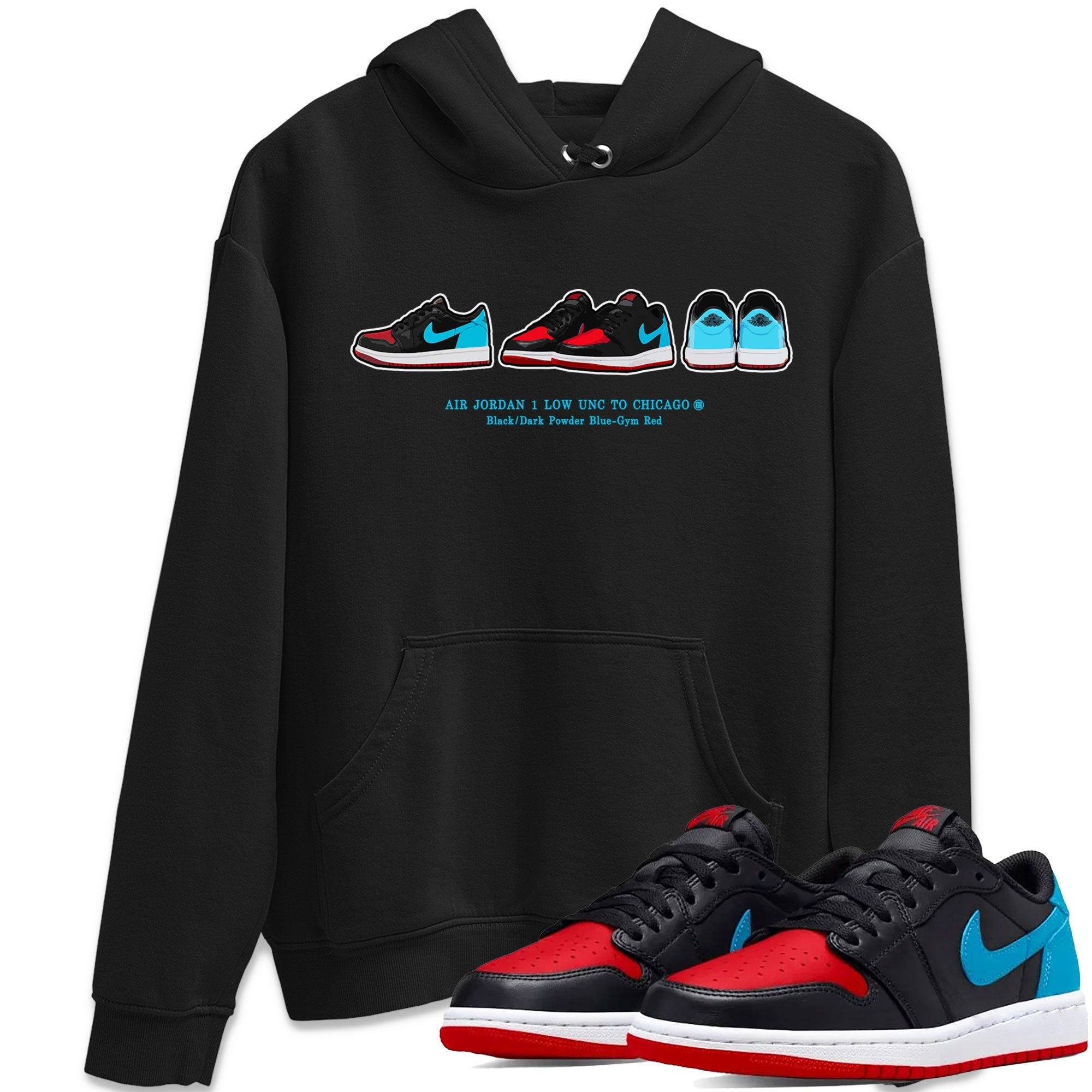 Air Jordan 1 UNC to Chicago Sneaker Match Tees Sneaker Prelude Streetwear Sneaker Shirt Jordan 1 Low OG WMNS UNC to Chicago Drip Gear Zone Sneaker Matching Clothing Unisex Shirts Black 1