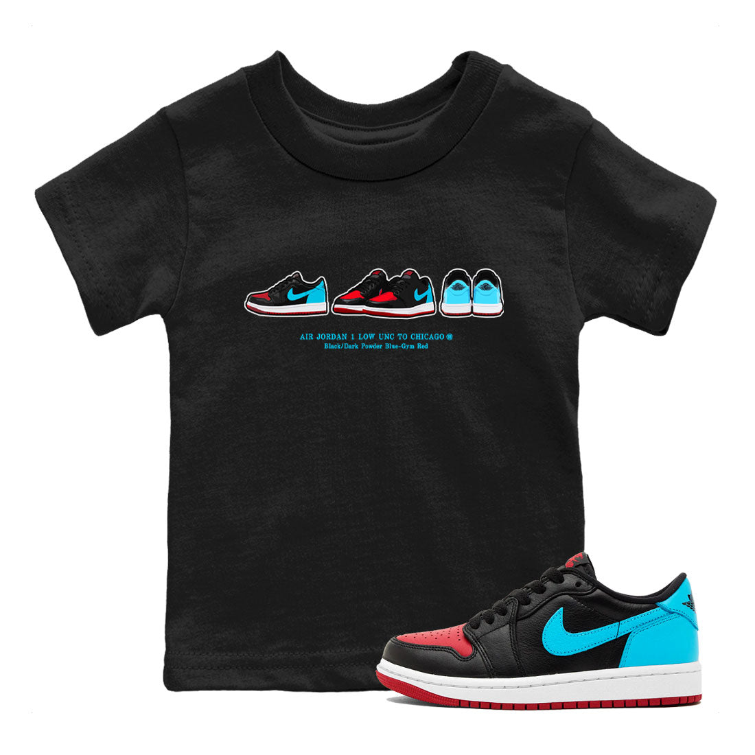 Air Jordan 1 UNC to Chicago Sneaker Match Tees Sneaker Prelude Streetwear Sneaker Shirt Jordan 1 Low OG WMNS UNC to Chicago Drip Gear Zone Sneaker Matching Clothing Kids and Baby Youth Shirts Black 1