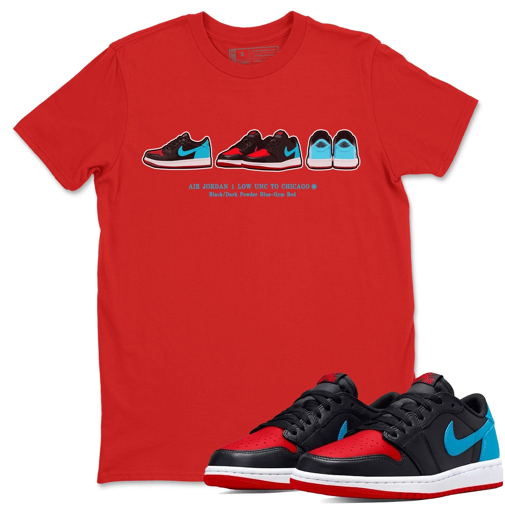 Air Jordan 1 UNC to Chicago Sneaker Match Tees Sneaker Prelude Streetwear Sneaker Shirt Jordan 1 Low OG WMNS UNC to Chicago Drip Gear Zone Sneaker Matching Clothing Unisex Shirts Red 1