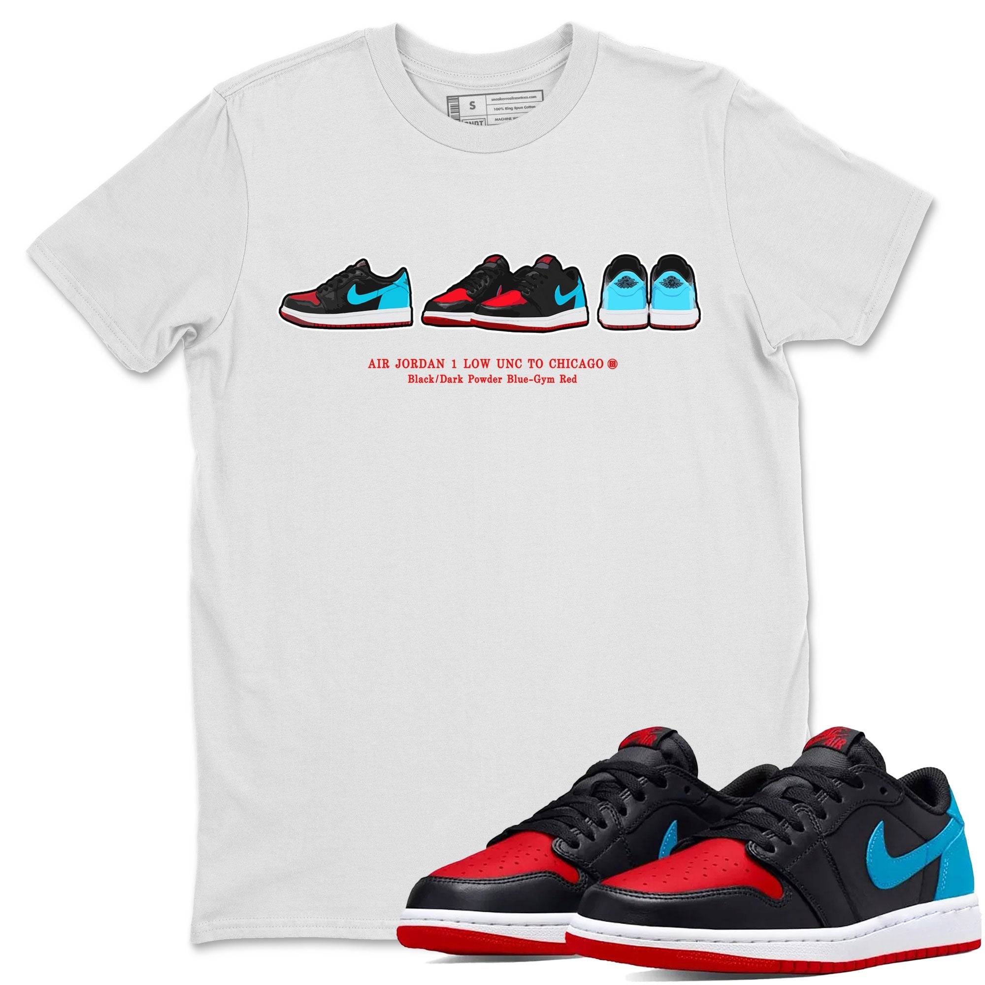 Air Jordan 1 UNC to Chicago Sneaker Match Tees Sneaker Prelude Streetwear Sneaker Shirt Jordan 1 Low OG WMNS UNC to Chicago Drip Gear Zone Sneaker Matching Clothing Unisex Shirts White 1
