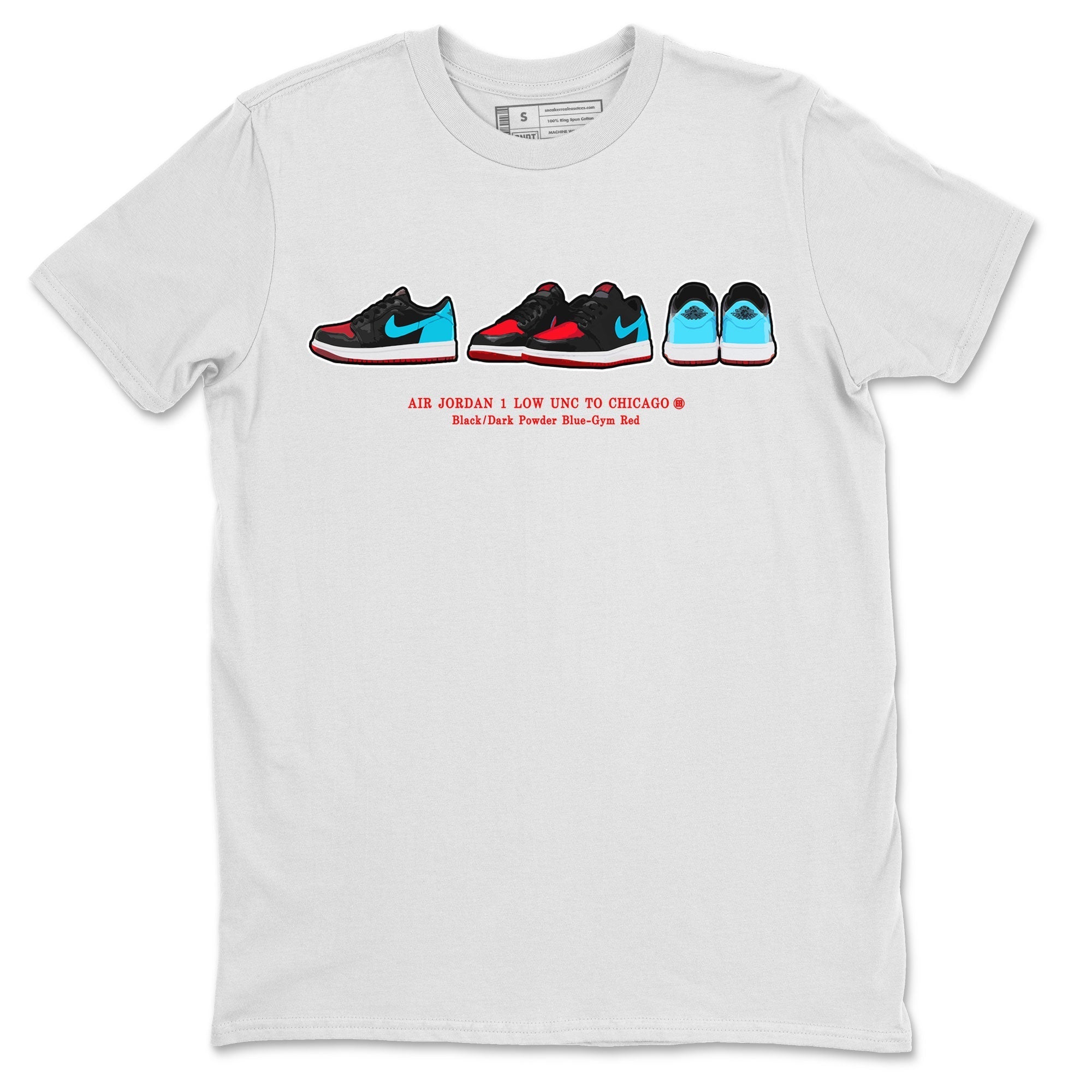 Air Jordan 1 UNC to Chicago Sneaker Match Tees Sneaker Prelude Streetwear Sneaker Shirt Jordan 1 Low OG WMNS UNC to Chicago Drip Gear Zone Sneaker Matching Clothing Unisex Shirts White 2