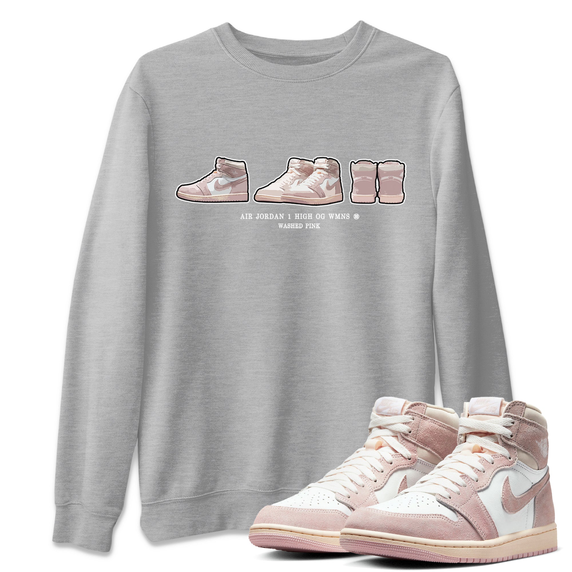 Air Jordan 1 Washed Pink Sneaker Match Tees Sneaker Prelude Streetwear Sneaker Shirt Air Jordan 1 High OG WMNS Washed Pink Sneaker Release Tees Unisex Shirts Heather Grey 1