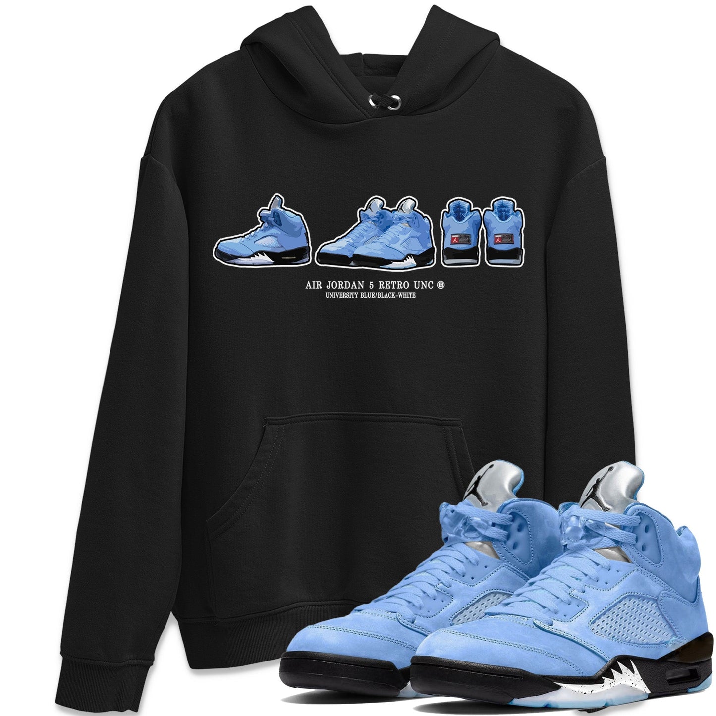 Air Jordan 5 UNC Shirt To Match Jordans Sneaker Prelude Sneaker Tees Air Jordan 5 Retro UNC Drip Gear Zone Sneaker Matching Clothing Unisex Shirts Black 1