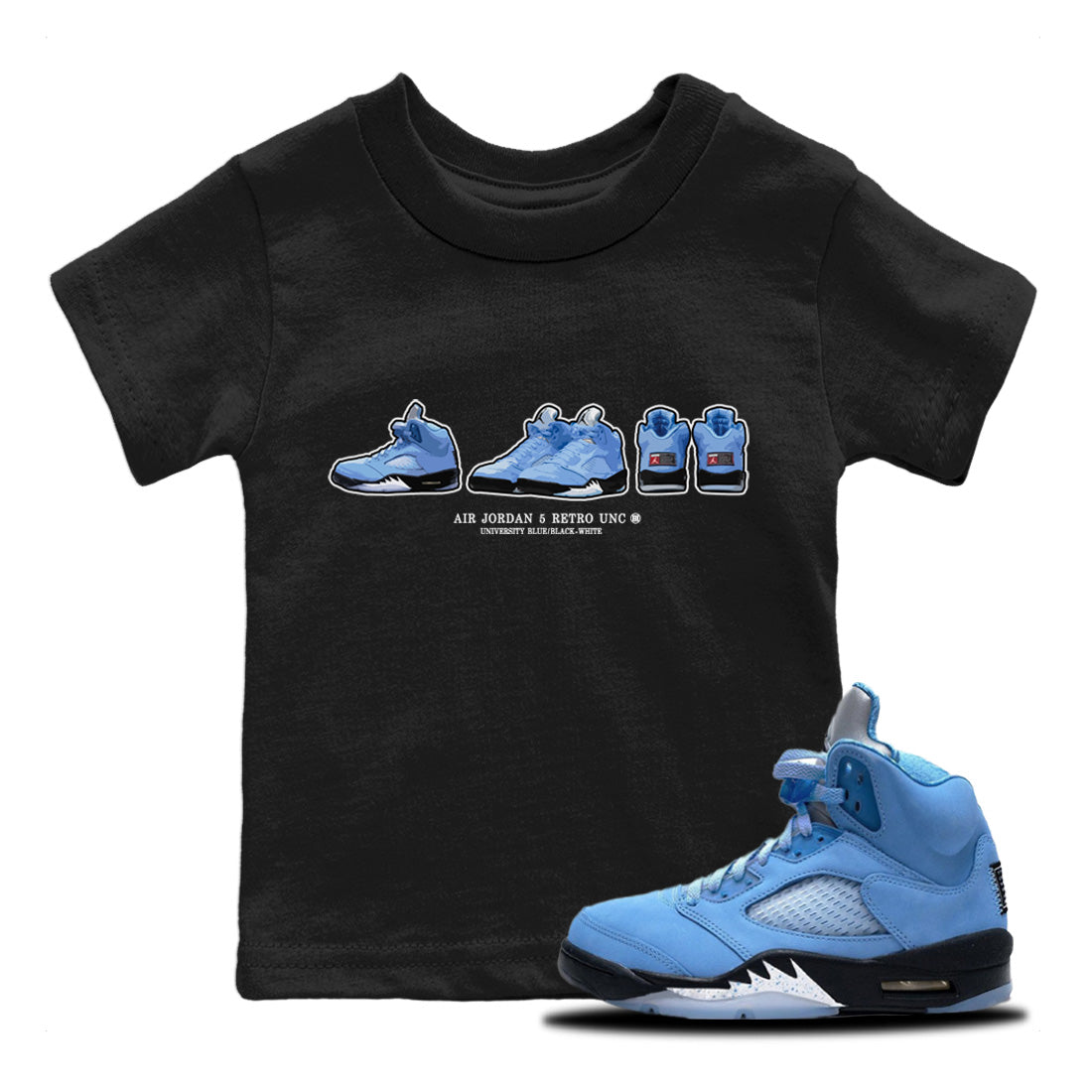 Air Jordan 5 UNC Shirt To Match Jordans Sneaker Prelude Sneaker Tees Air Jordan 5 Retro UNC Drip Gear Zone Sneaker Matching Clothing Kids Shirts Black 1