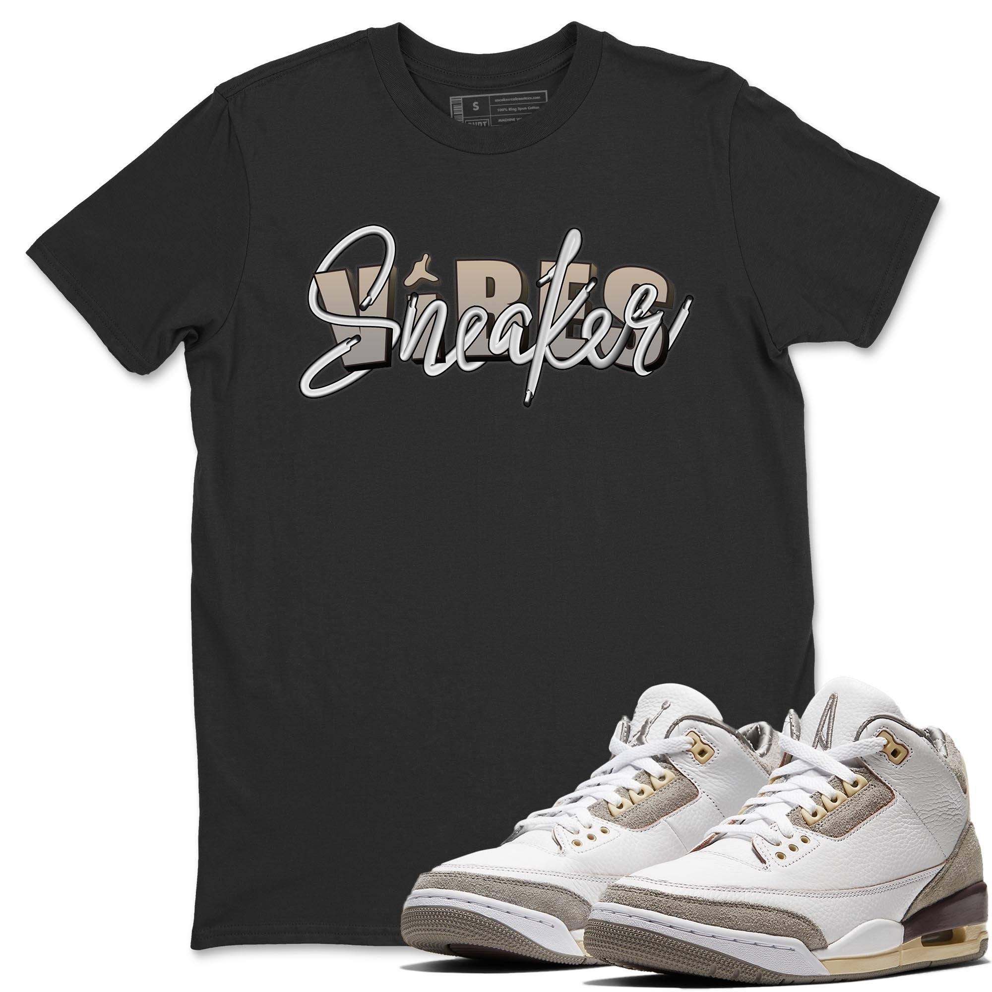 Jordan 3 A Ma Maniere Shirt To Match Jordans Sneaker Vibes Sneaker Tees Jordan 3 A Ma Maniere Drip Gear Zone Sneaker Matching Clothing Unisex Shirts