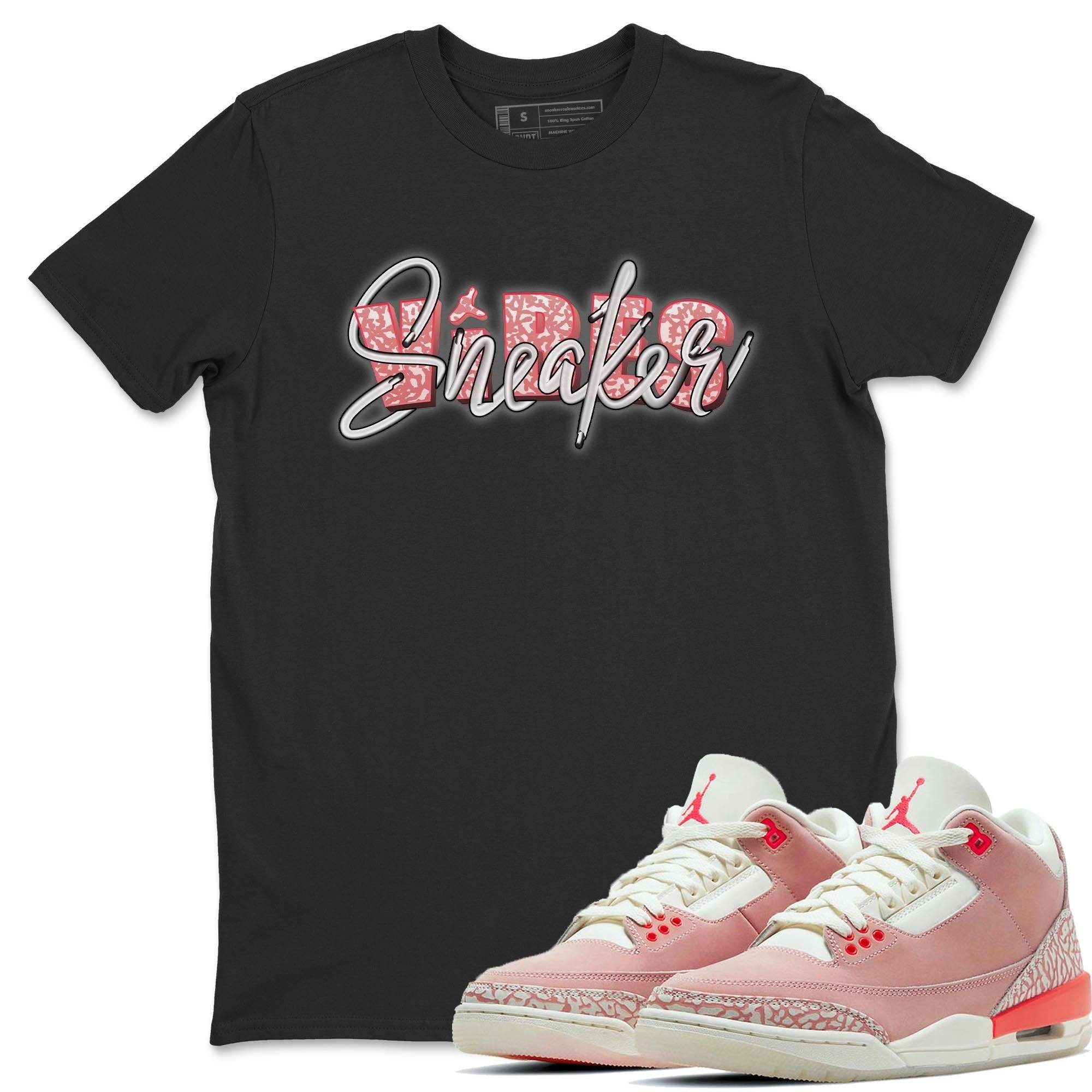 Jordan 3 Rust Pink Shirt To Match Jordans Sneaker Vibes Sneaker Tees Jordan 3 Rust Pink Drip Gear Zone Sneaker Matching Clothing Unisex Shirts