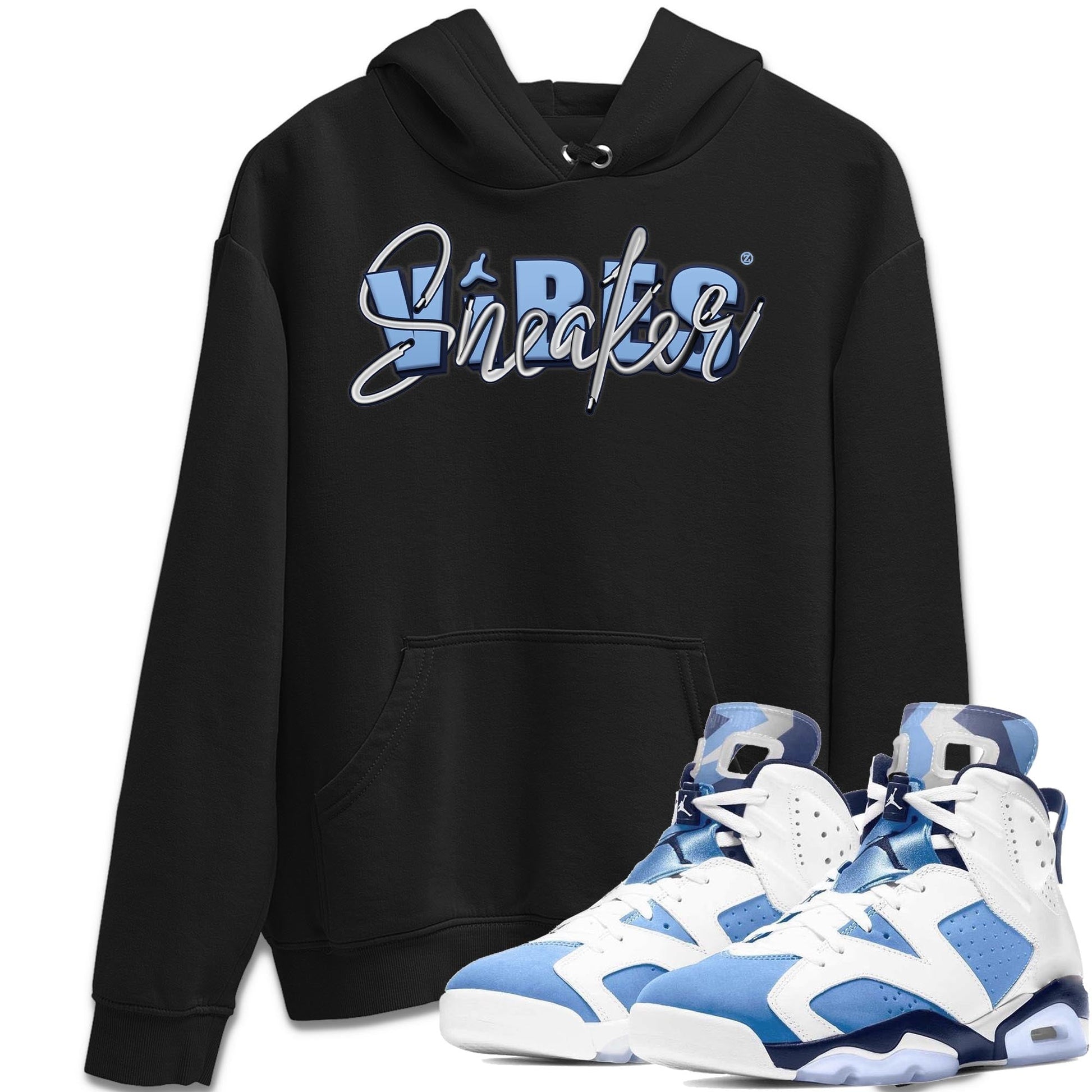 Jordan 6 UNC Shirt To Match Jordans Sneaker Vibes Sneaker Tees Jordan 6 UNC Drip Gear Zone Sneaker Matching Clothing Unisex Shirts