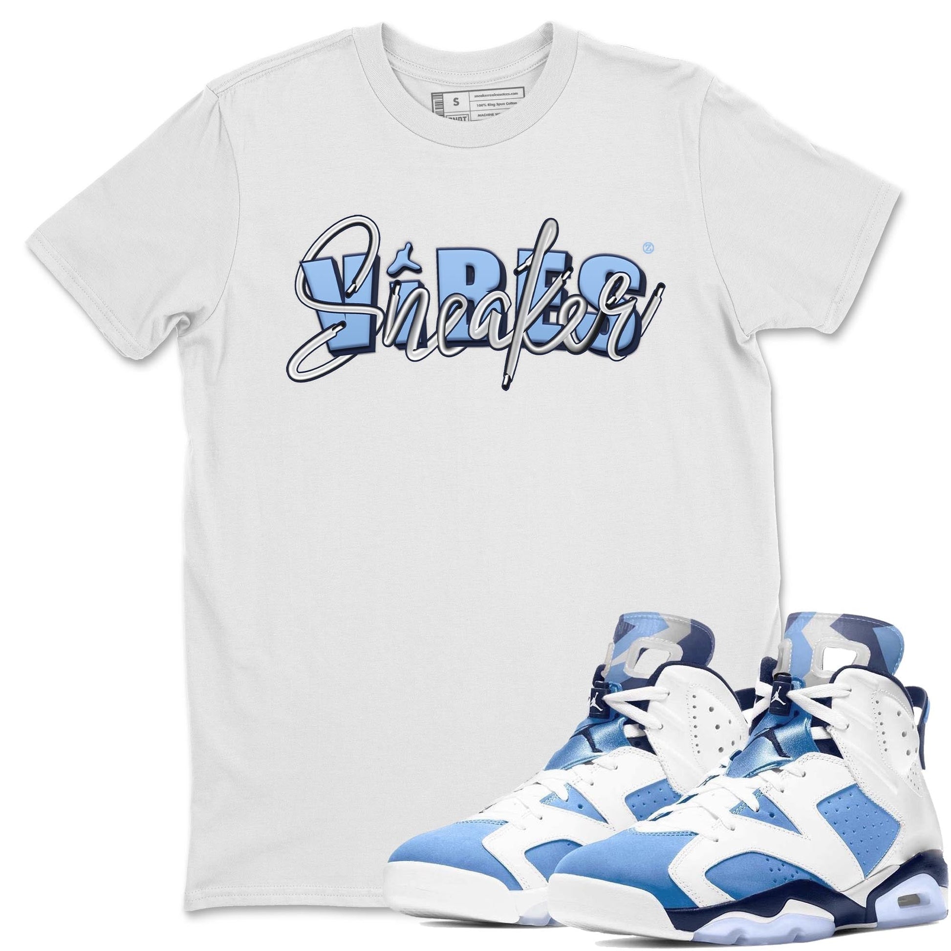 Jordan 6 UNC Shirt To Match Jordans Sneaker Vibes Sneaker Tees Jordan 6 UNC Drip Gear Zone Sneaker Matching Clothing Unisex Shirts