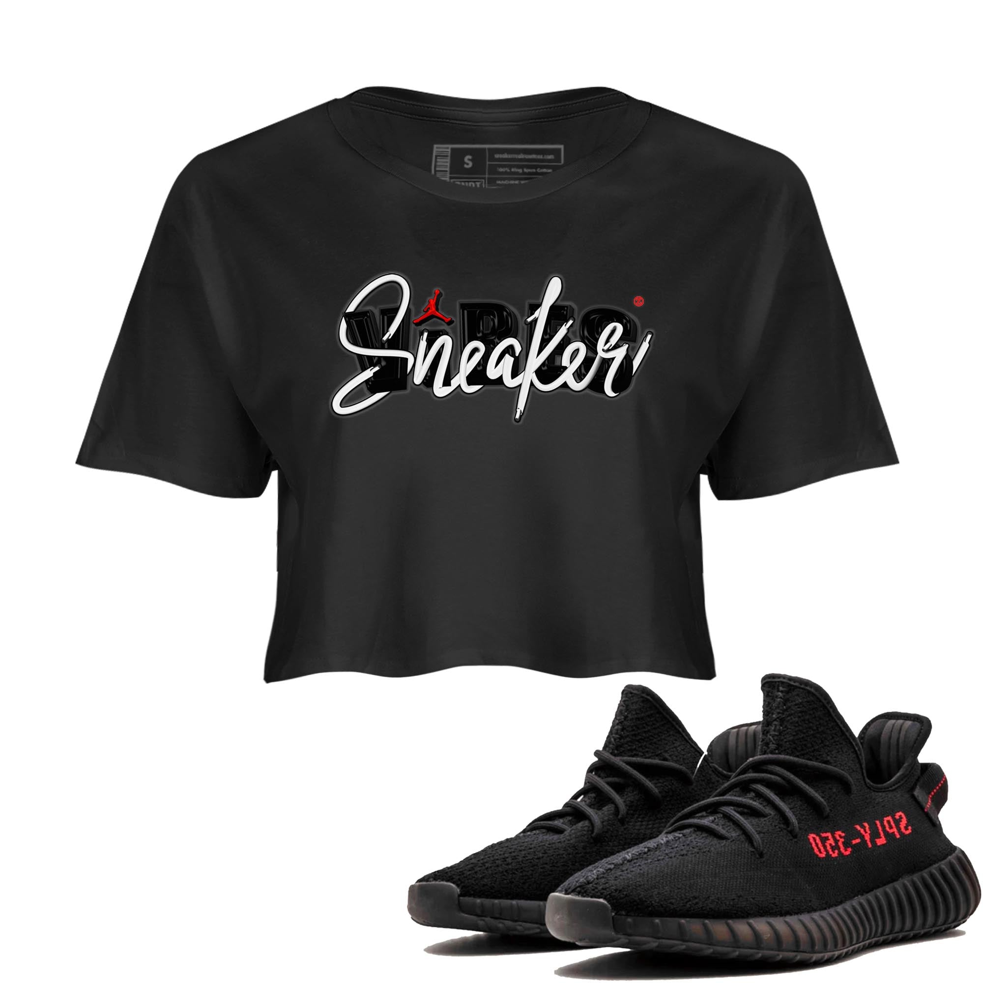 Yeezy 350 Bred shirt to match jordans Sneaker Vibes Streetwear Sneaker Shirt Yeezy Boost 350 V2 Bred Drip Gear Zone Sneaker Matching Clothing Black 1 Crop T-Shirt