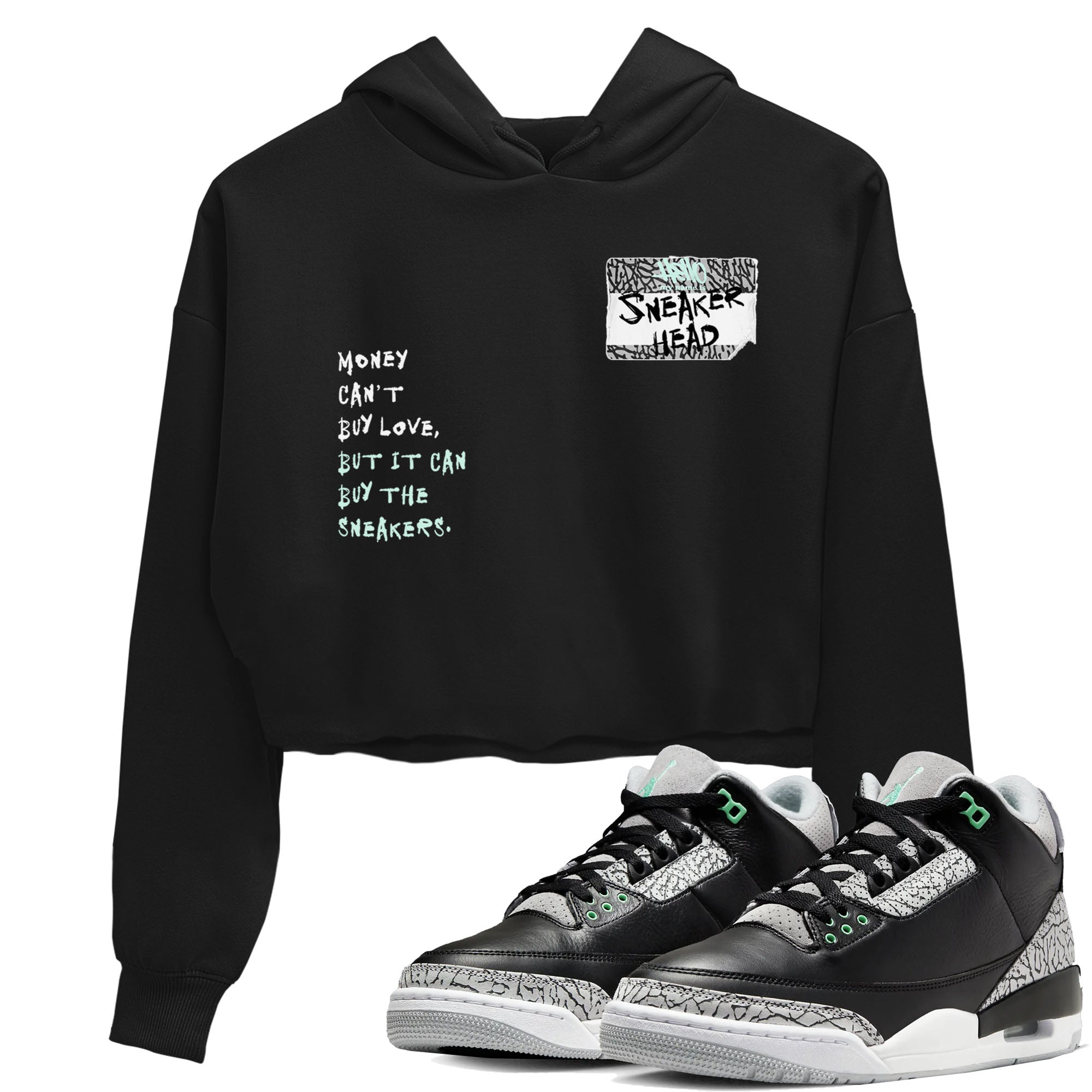 3s Green Glow shirt to match jordans Sneakerhead Badge sneaker tees Air Jordan 3 Green Glow Drip Gear Zone Black 1 crop length shirt