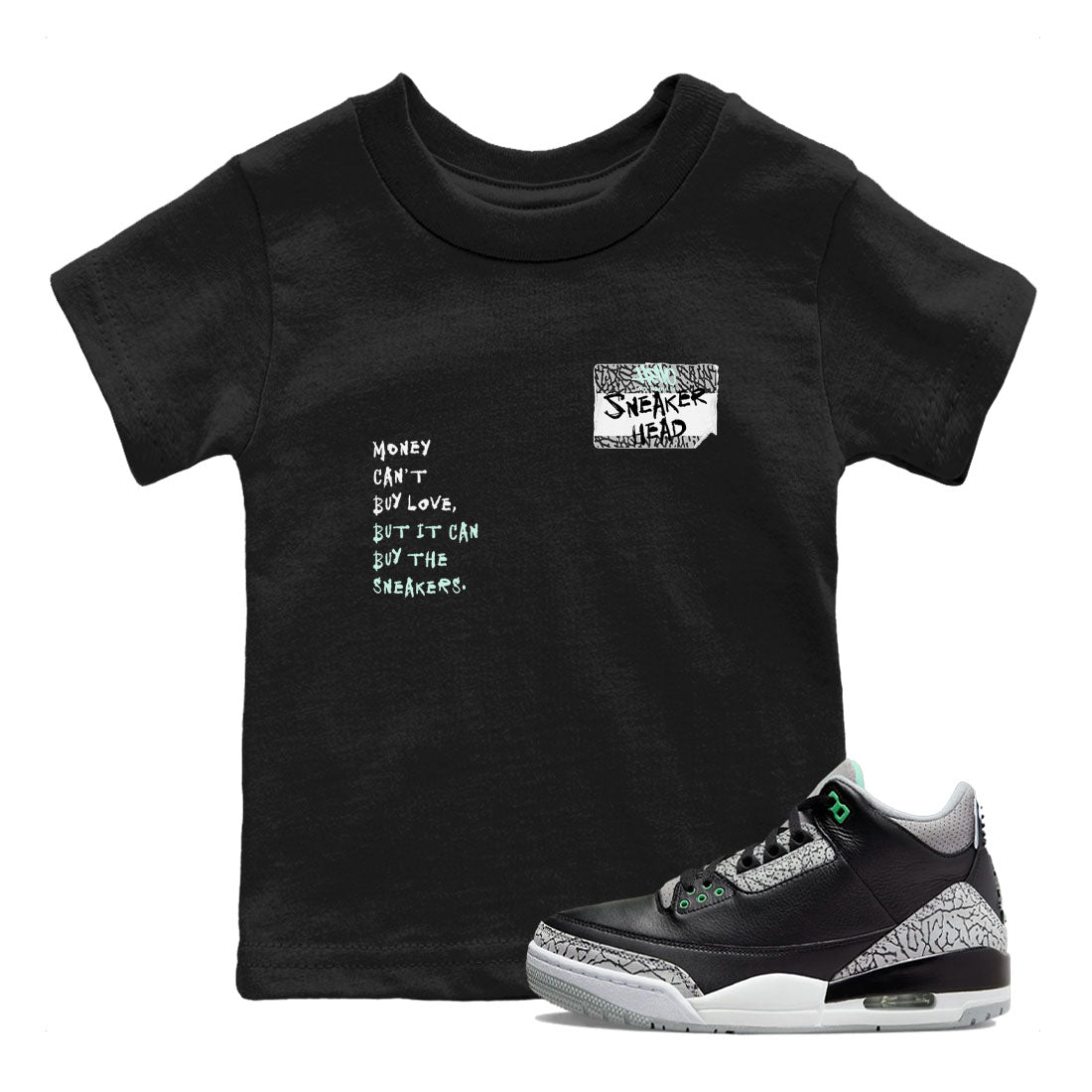 3s Green Glow shirt to match jordans Sneakerhead Badge sneaker tees Air Jordan 3 Green Glow Drip Gear Zone baby toddler Black 1 cotton Shirt