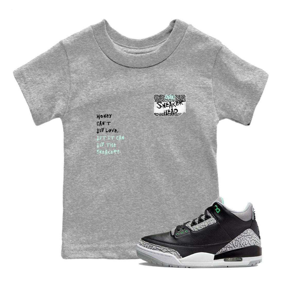 3s Green Glow shirt to match jordans Sneakerhead Badge sneaker tees Air Jordan 3 Green Glow Drip Gear Zone baby toddler Heather Grey 1 cotton Shirt