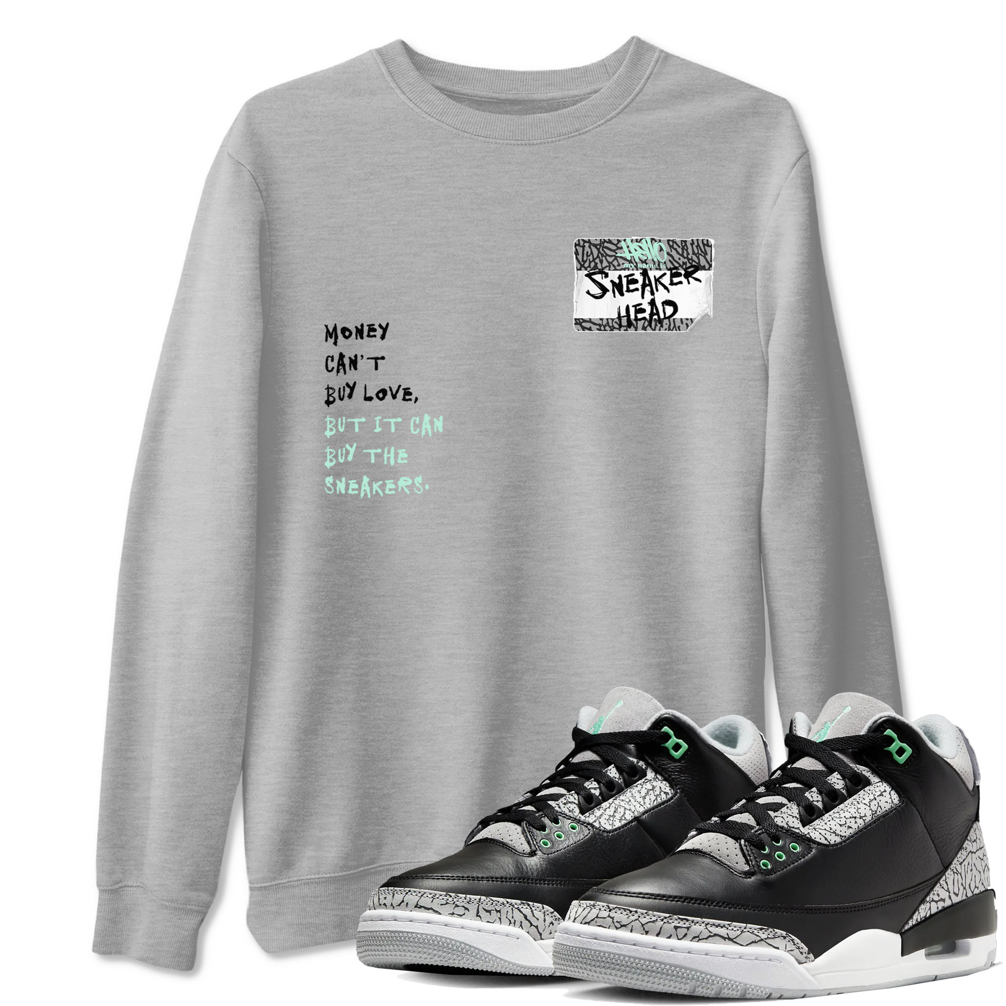 3s Green Glow shirt to match jordans Sneakerhead Badge sneaker tees Air Jordan 3 Green Glow Drip Gear Zone unisex cotton Heather Grey 1 crew neck shirt