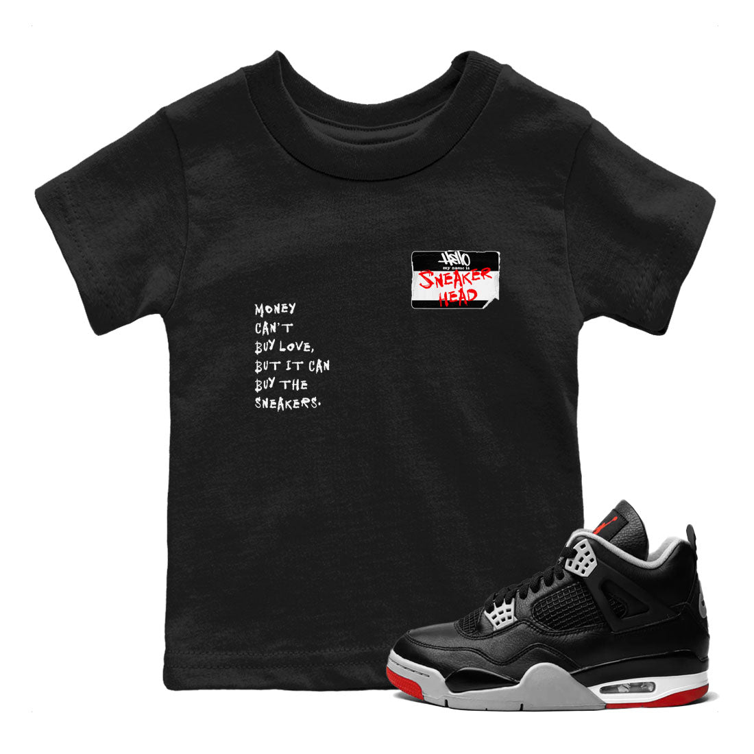 4s Bred Reimagined shirt to match jordans streetwear brand Sneakerhead Badge sneaker tees Air Jordan 4 Bred Reimagined Drip Gear Zone baby toddler Black 1 cotton Shirt