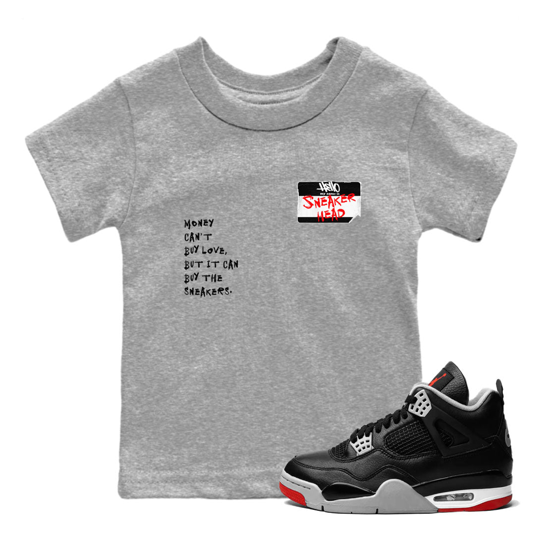 4s Bred Reimagined shirt to match jordans streetwear brand Sneakerhead Badge sneaker tees Air Jordan 4 Bred Reimagined Drip Gear Zone baby toddler Heather Grey 1 cotton Shirt