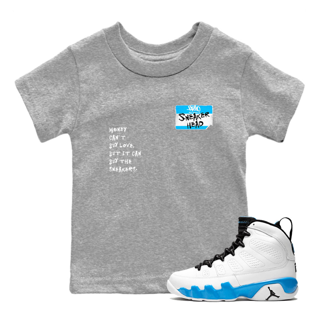 9s Powder Blue shirt to match jordans Sneakerhead Badge sneaker tees AJ9 Powder Blue Drip Gear Zone Streetwear baby toddler Heather Grey 1 cotton Shirt