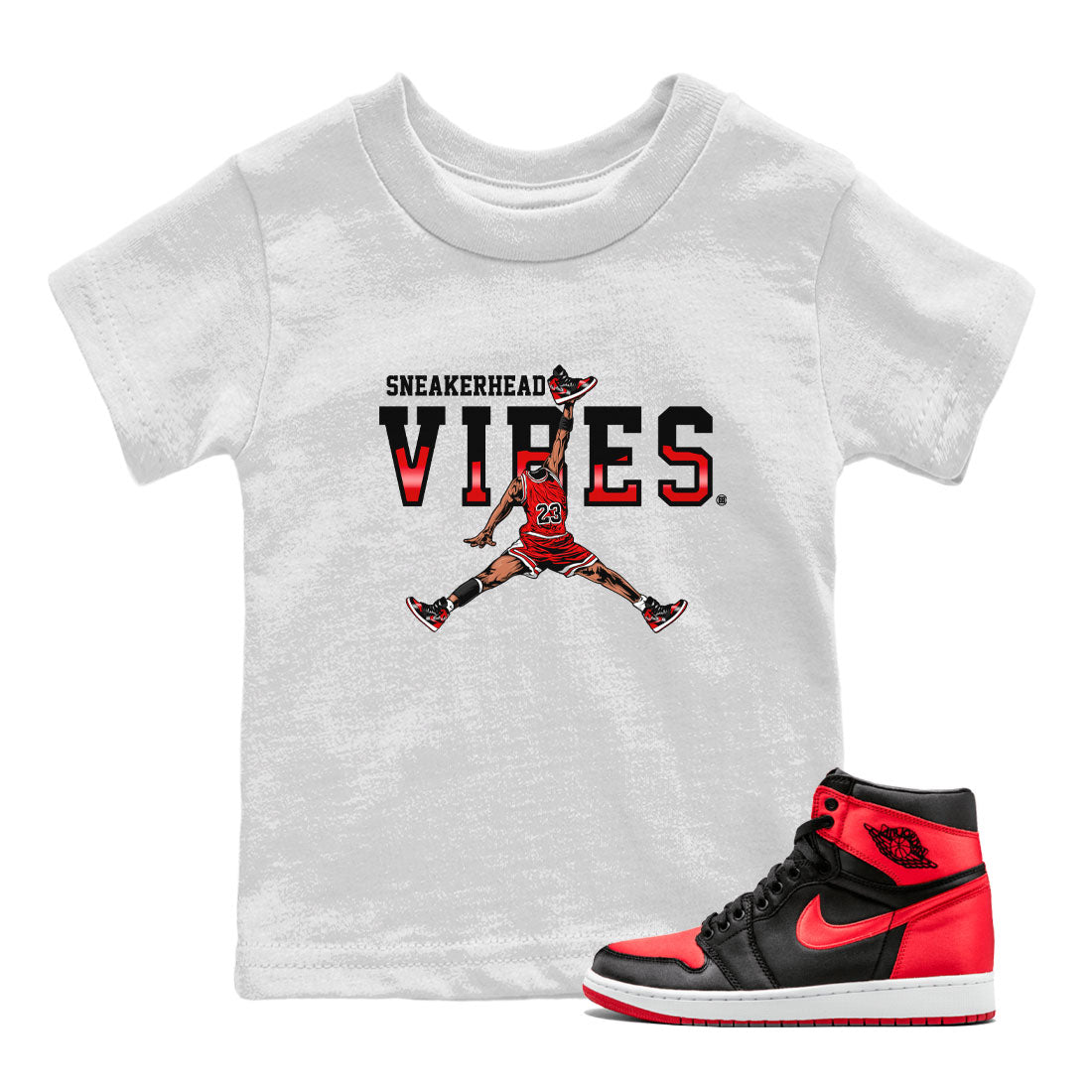 Air Jordan 1 Satin Bred shirt to match jordans Sneakerhead Vibes Streetwear Sneaker Shirt Air Jordan 1 Retro Satin Bred Drip Gear Zone Sneaker Matching Clothing Baby Toddler White 1 T-Shirt
