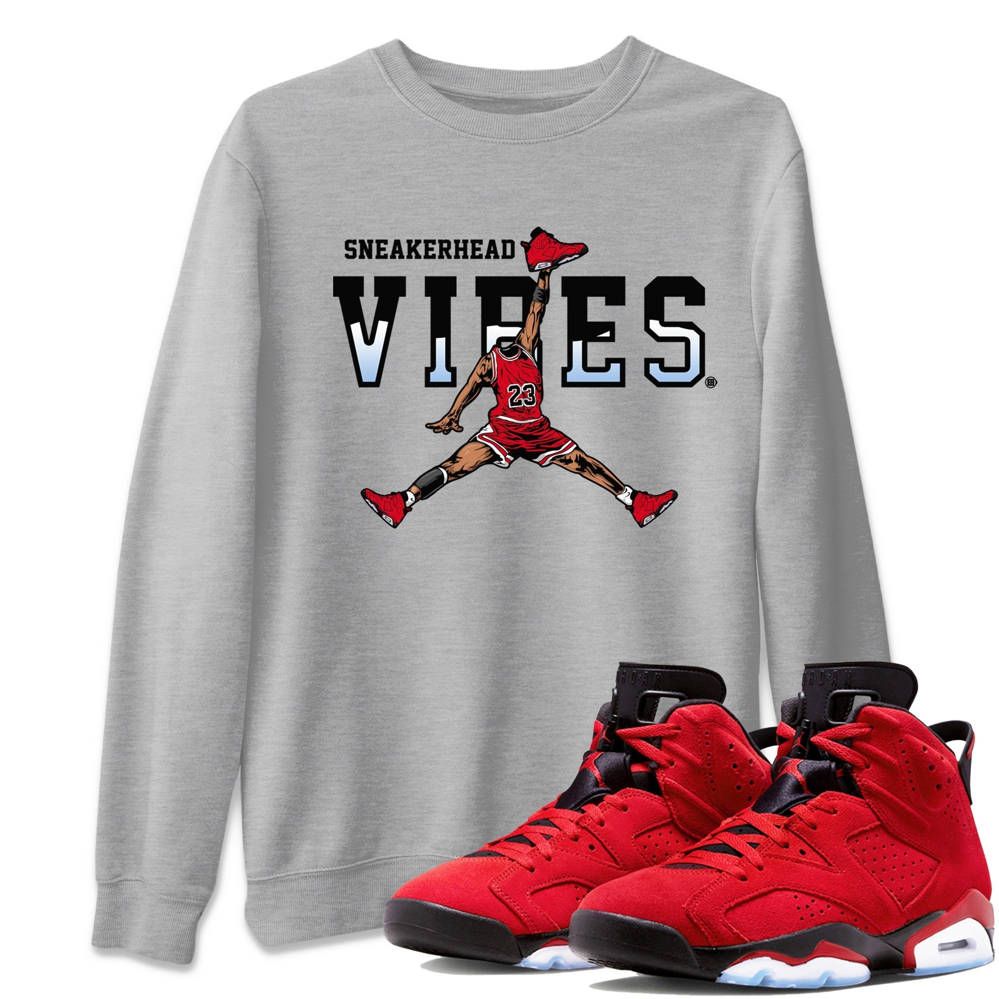 Air Jordan 6 Toro Bravo Sneaker Match Tees Sneakerhead Vibes Streetwear Sneaker Shirt Air Jordan 6 Toro Sneaker Release Tees Unisex Shirts Heather Grey 1