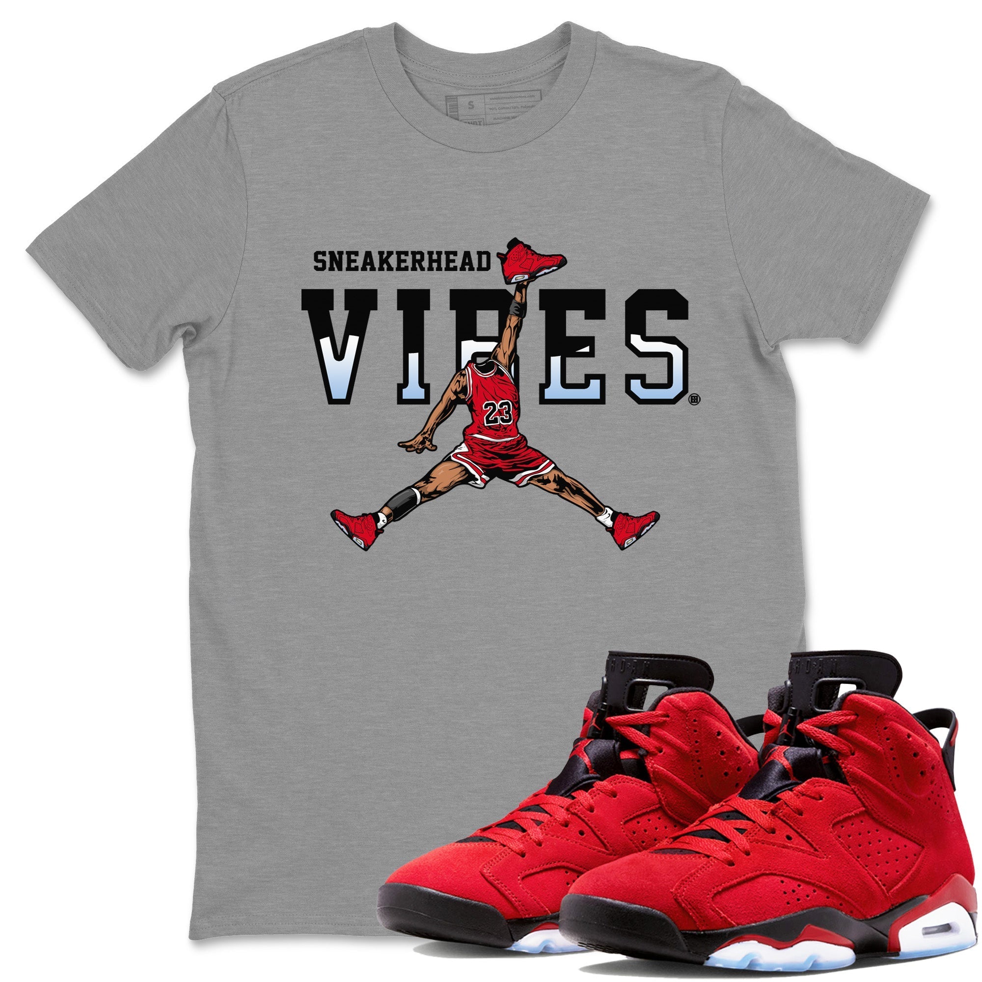 Air Jordan 6 Toro Bravo Sneakerhead Vibes Crew Neck Streetwear Sneaker Shirt Air Jordan 6 Toro Sneaker T-Shirts Size Chart