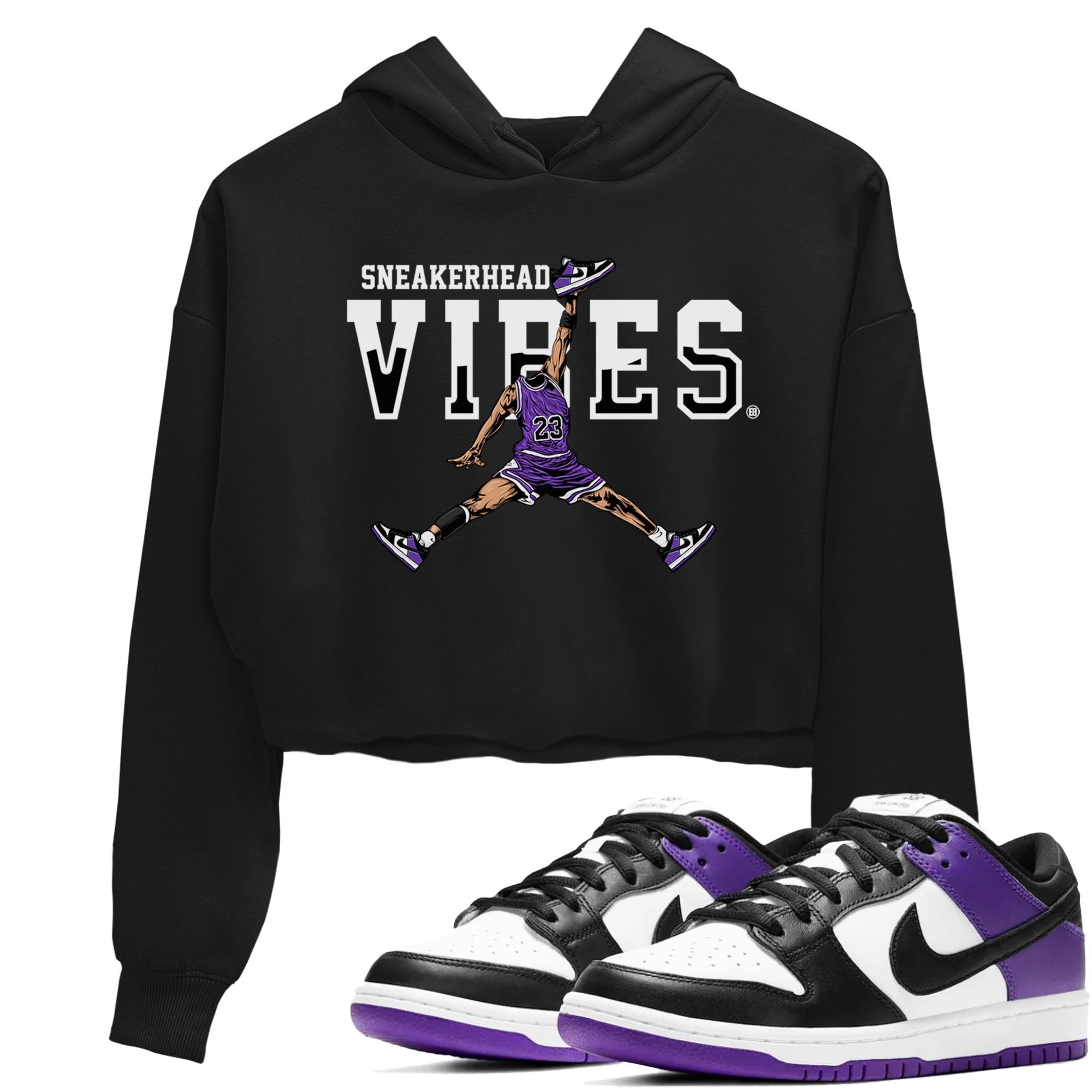 Sneakerhead Vibes sneaker match tees to Court Purple Dunks street fashion brand for shirts to match Jordans Drip Gear Zone Dunk Low Court Purple unisex t-shirt Black 1 crop shirt