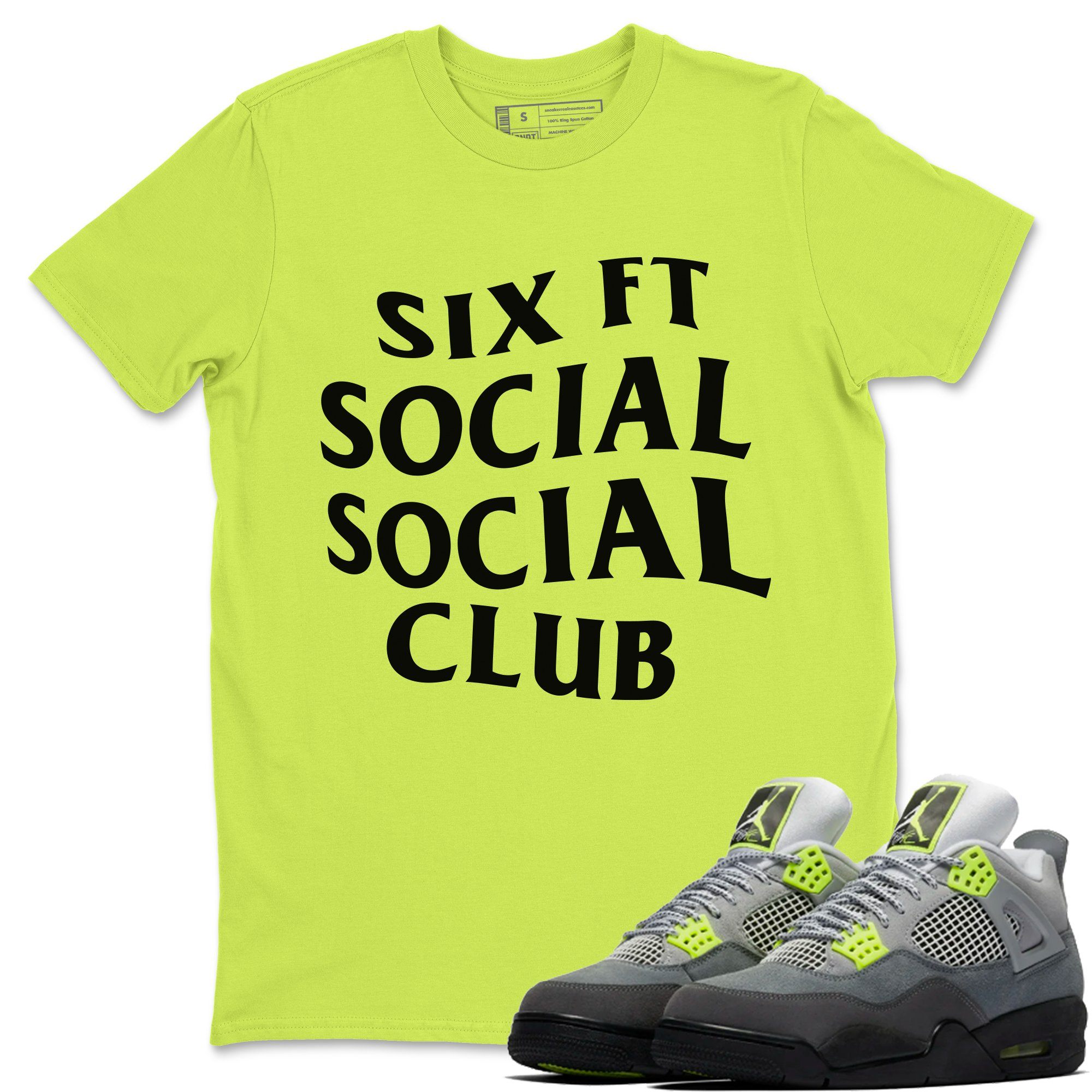 Jordan 4 '95 Neon Sneaker Matching T-Shirt Six Ft Social Club Sneaker Tees Jordan 4 '95 Neon Sneaker Release Tees Crew Neck Tees