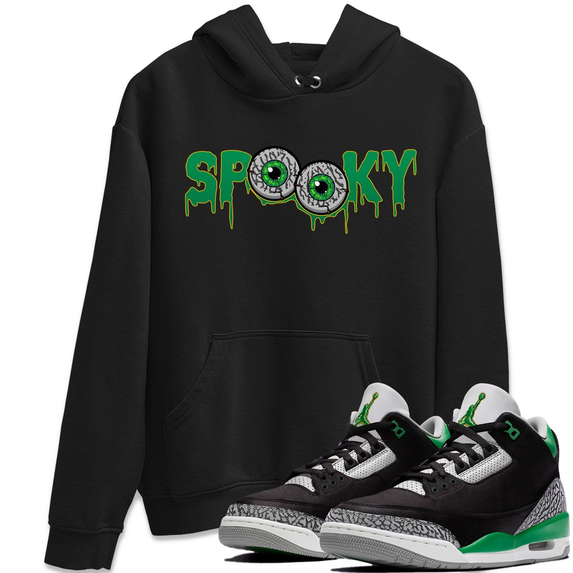 Jordan 3 Pine Green Shirt To Match Jordans Spooky Sneaker Tees Jordan 3 Pine Green Drip Gear Zone Sneaker Matching Clothing Unisex Shirts