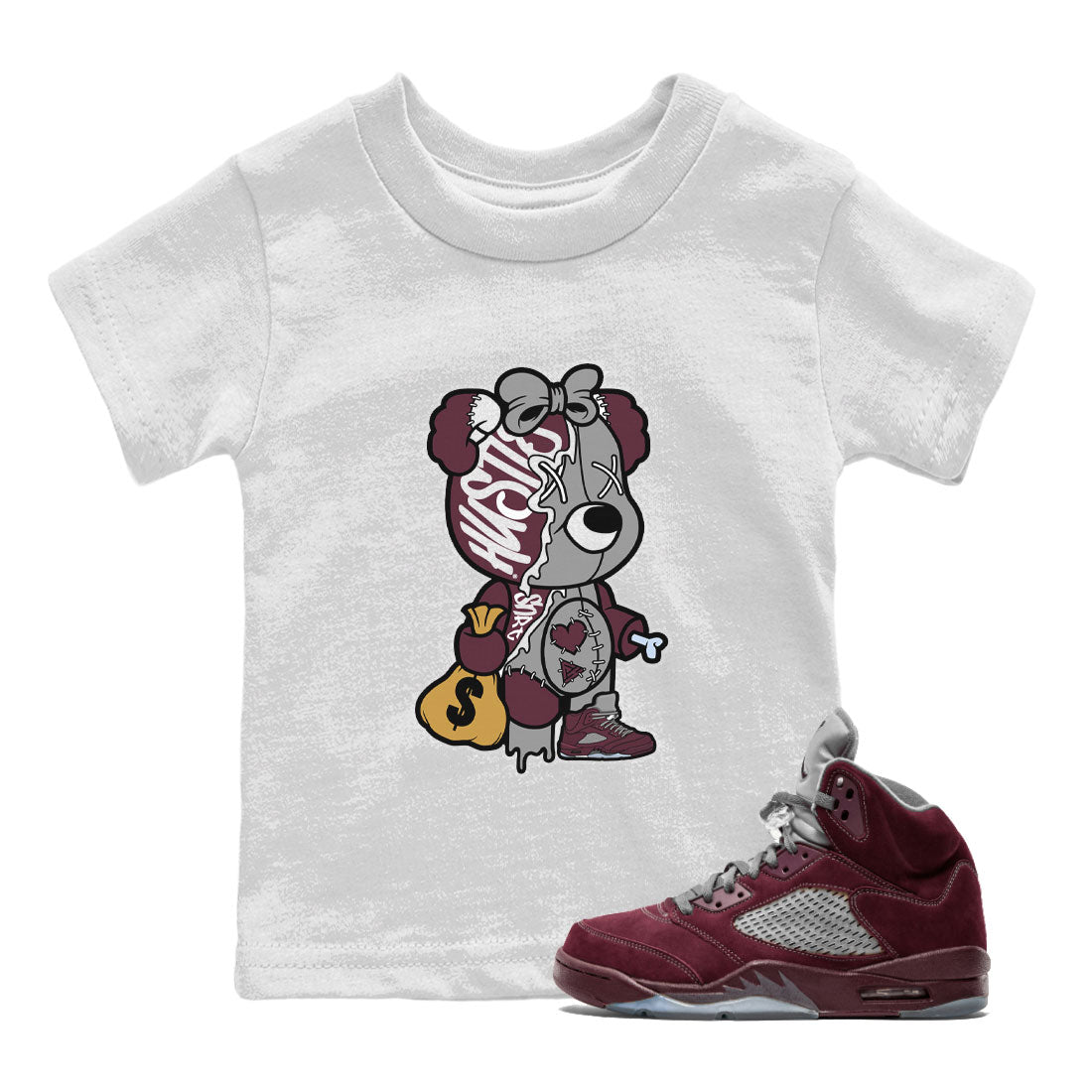 AJ5 Burgundy shirt to match jordans Stitched Hustle Bear Streetwear Sneaker Shirt Air Jordan 5 Burgundy Drip Gear Zone Sneaker Matching Clothing Baby Toddler White 1 T-Shirt