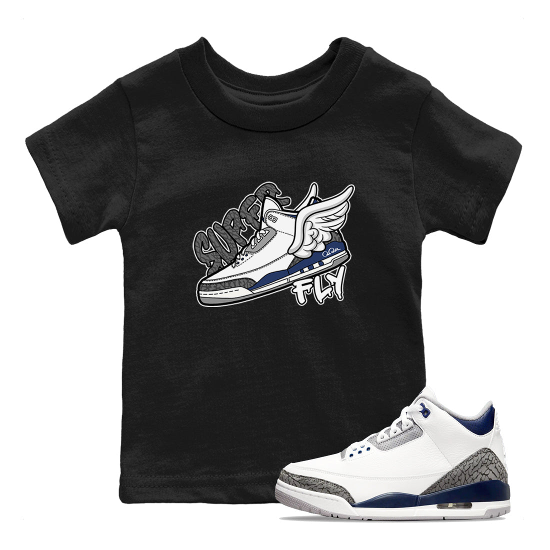 3s Midnight Navy shirt to match jordans Super Fly sneaker match t-shirt AJ3 Midnight Navy Drip Gear Zone baby toddler Black 1 Crew Neck T-Shirt