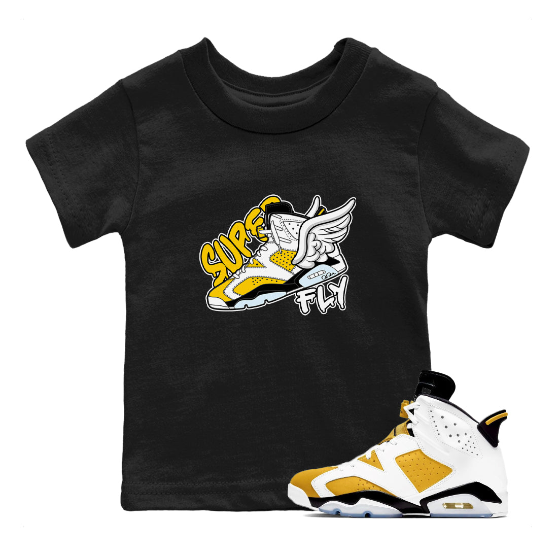Air Jordan 6 Yellow Ochre shirt to match jordans Super Fly sneaker tees streetwear brand AJ6 Yellow Ochre Drip Gear Zone Brand Baby Toddler Black 1 T-Shirt