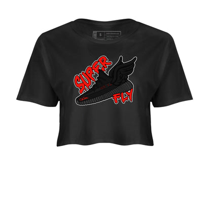 Yeezy 350 Bred shirt to match jordans Super Fly Streetwear Sneaker Shirt Adidas Yeezy Boost V2 350 Bred Drip Gear Zone Sneaker Matching Clothing Black 2 Crop T-Shirt